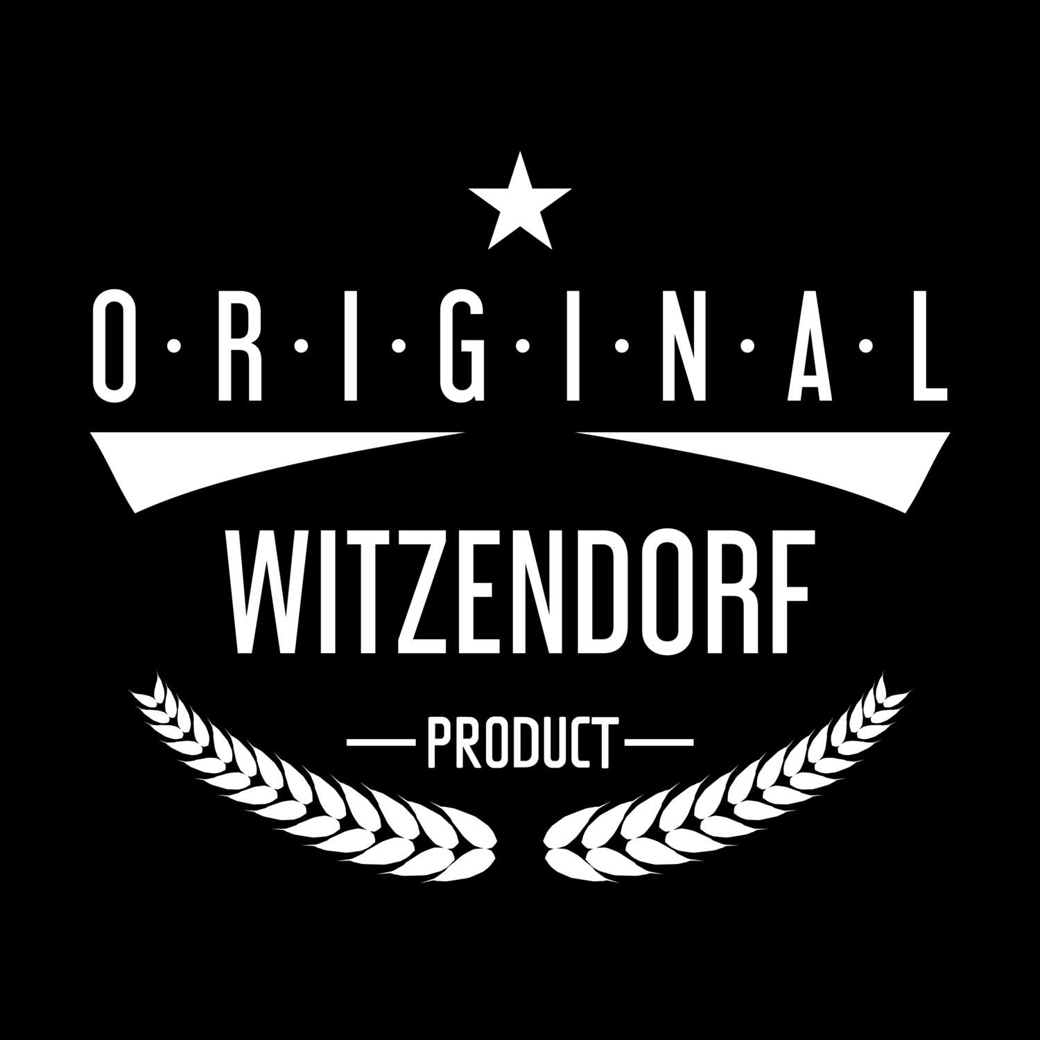 T-Shirt »Original Product« für den Ort »Witzendorf«