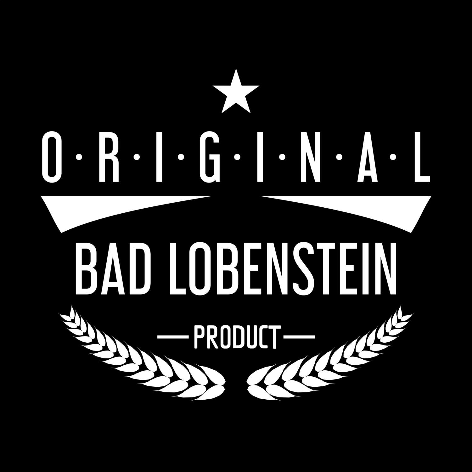 Bad Lobenstein T-Shirt »Original Product«