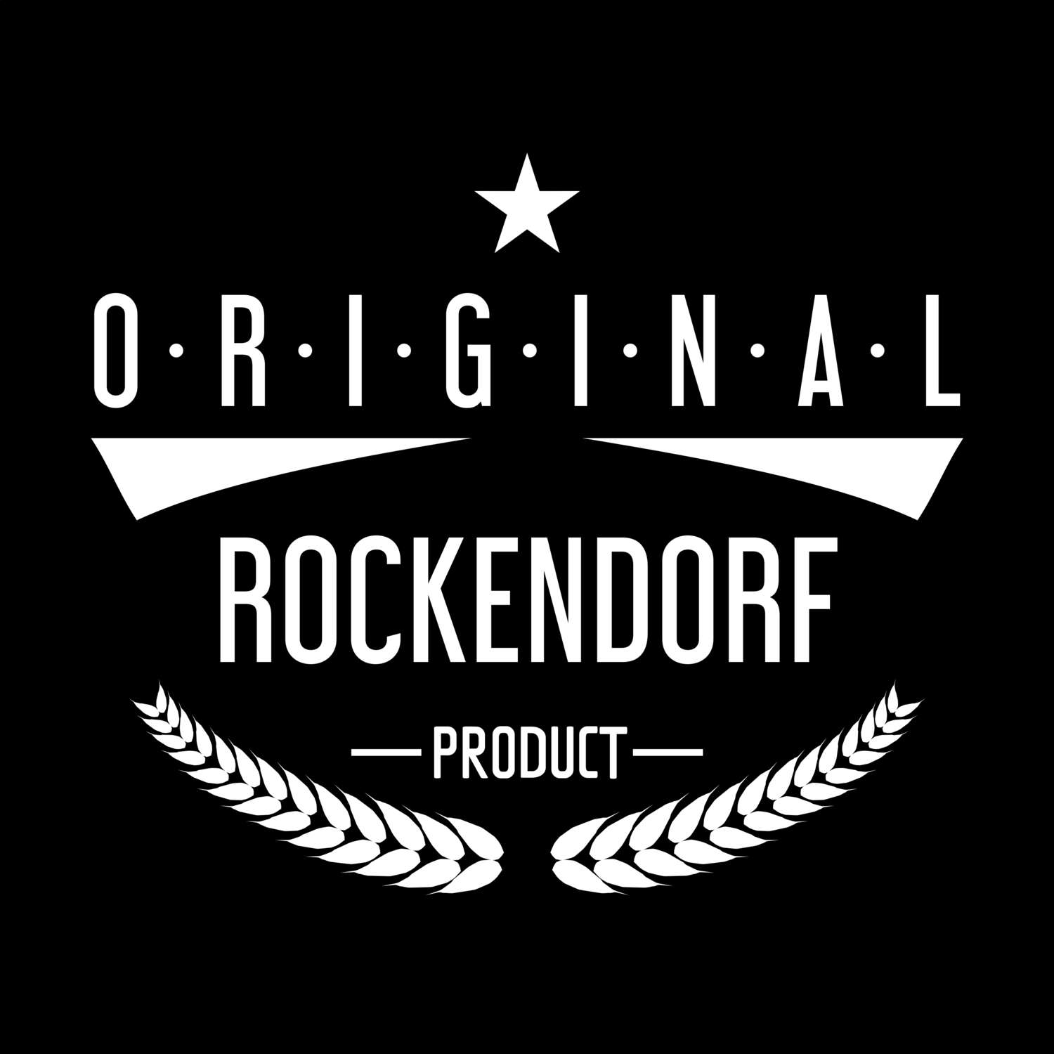 T-Shirt »Original Product« für den Ort »Rockendorf«