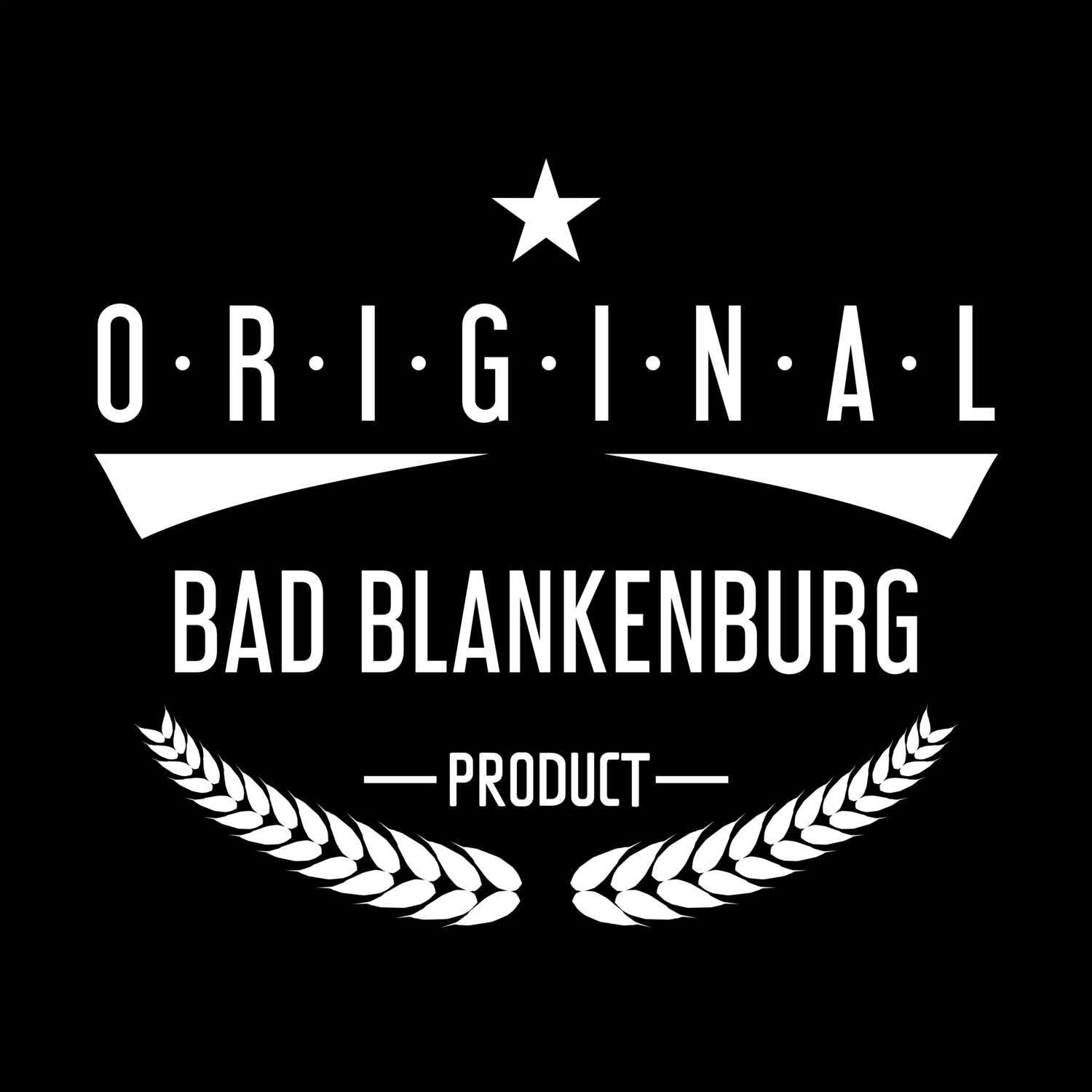 T-Shirt »Original Product« für den Ort »Bad Blankenburg«