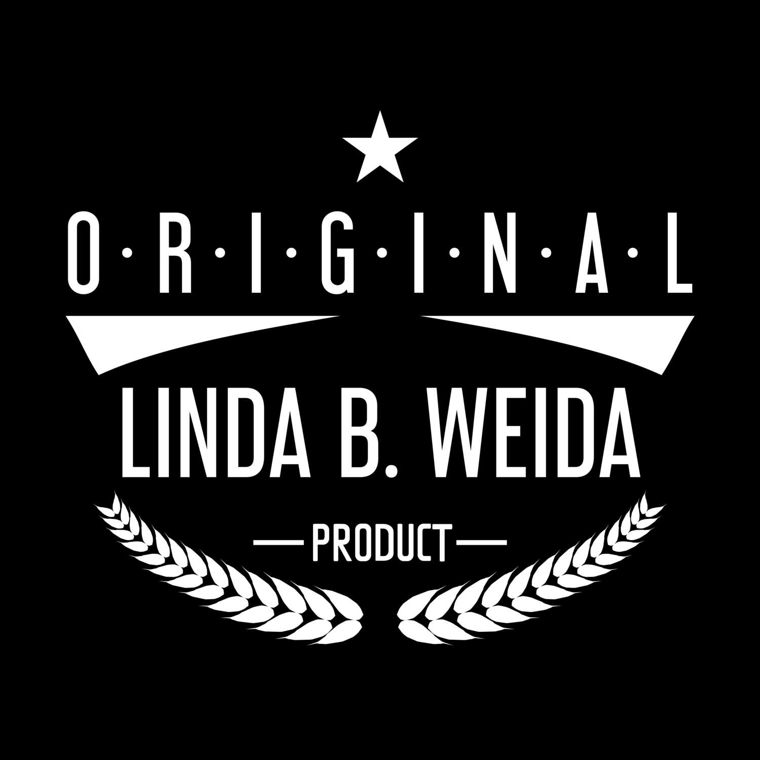 Linda b. Weida T-Shirt »Original Product«