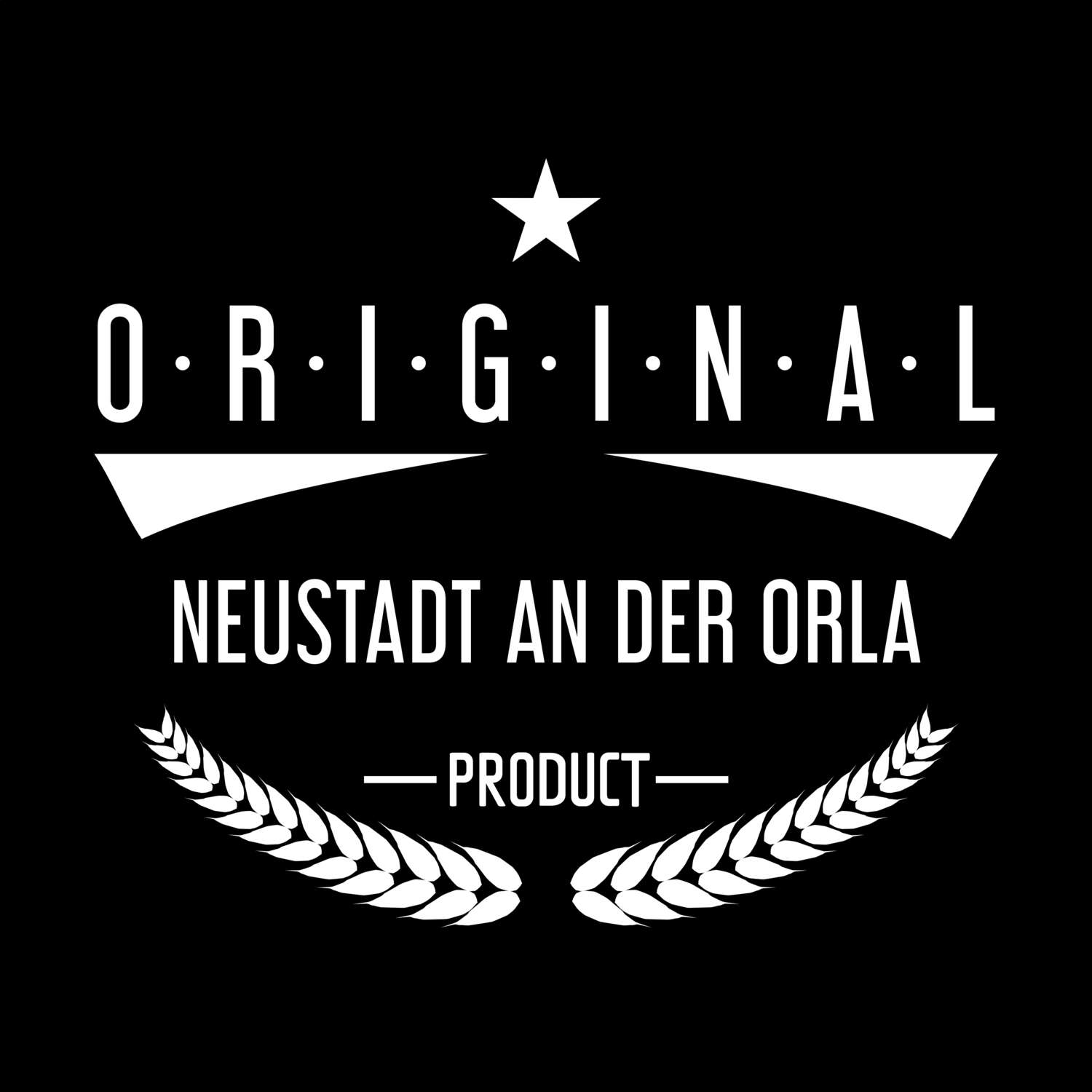 T-Shirt »Original Product« für den Ort »Neustadt an der Orla«