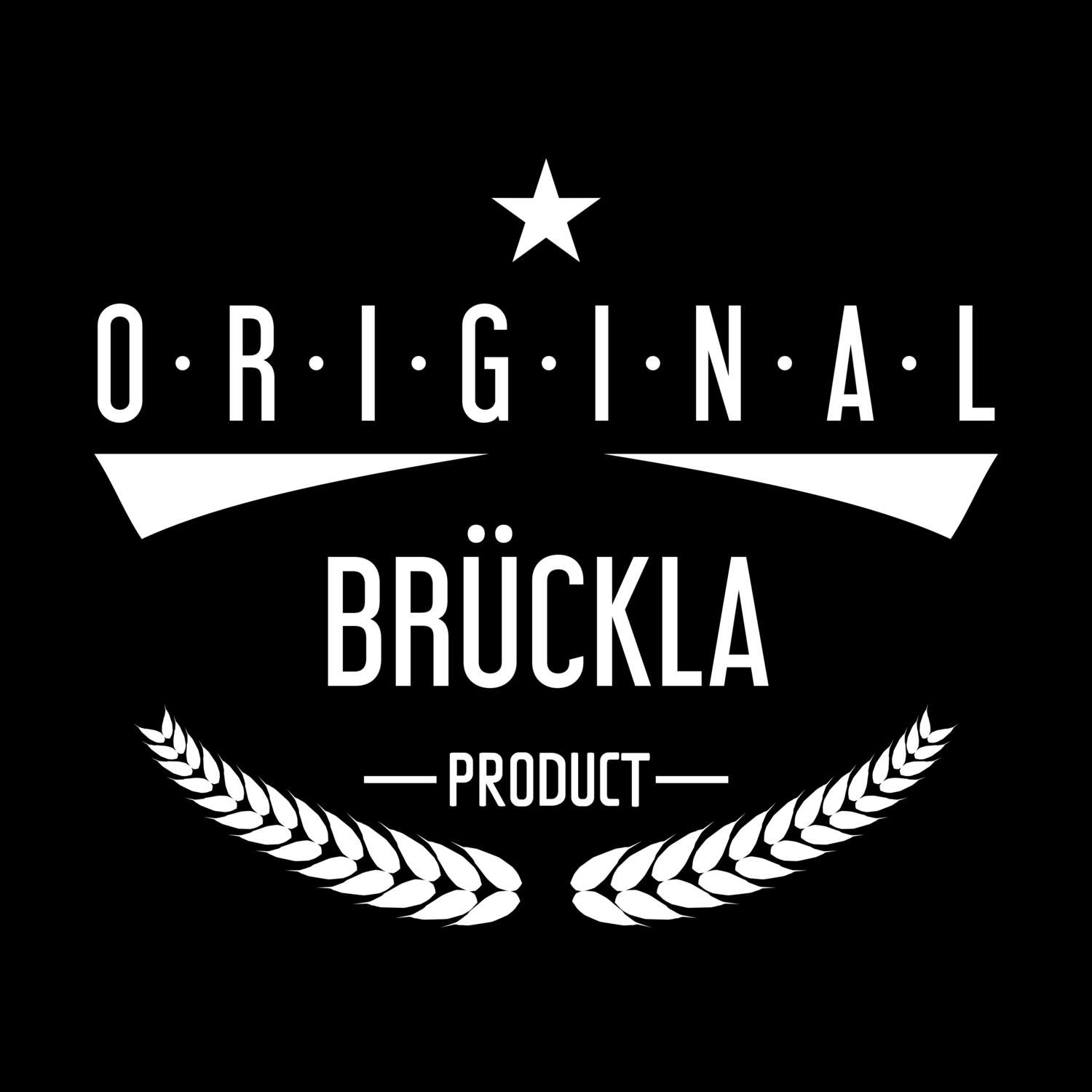 T-Shirt »Original Product« für den Ort »Brückla«