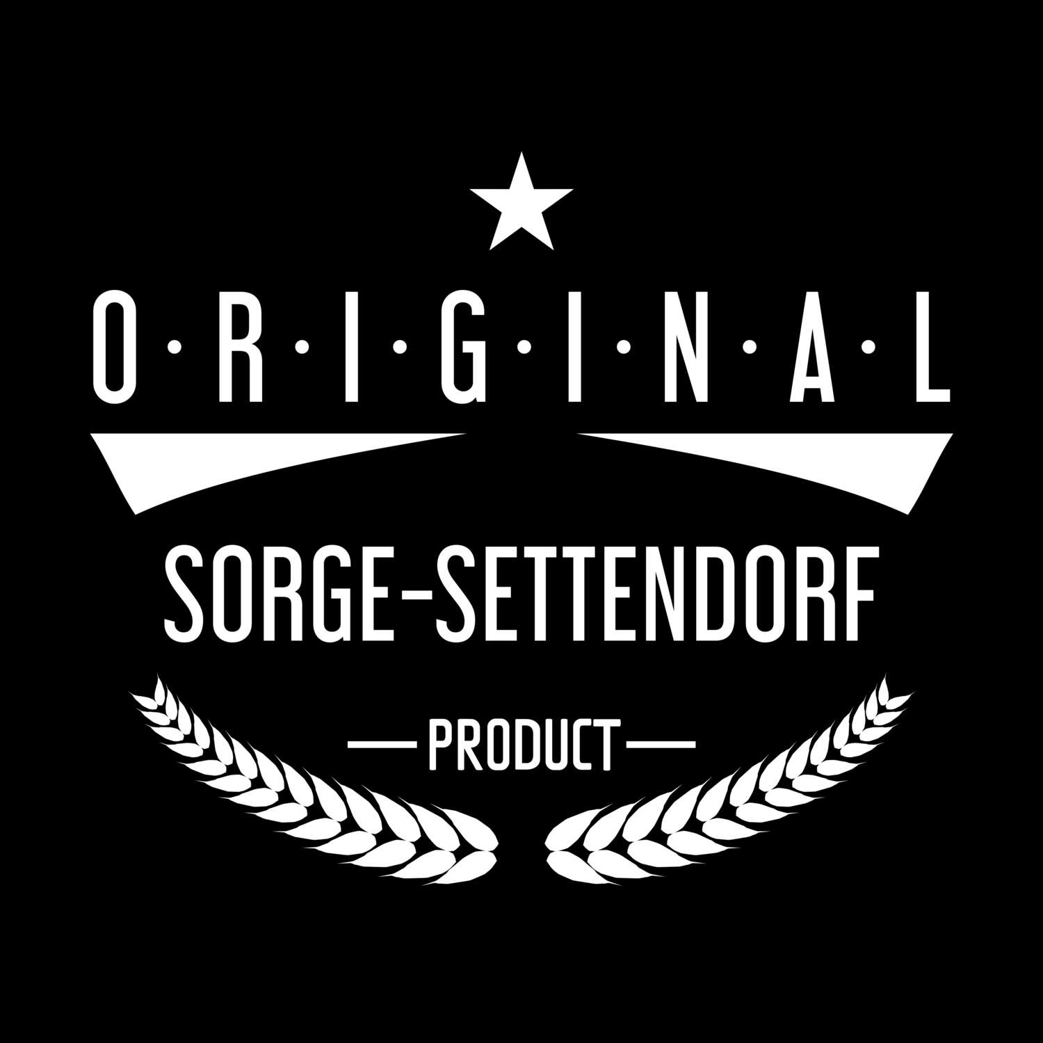 T-Shirt »Original Product« für den Ort »Sorge-Settendorf«