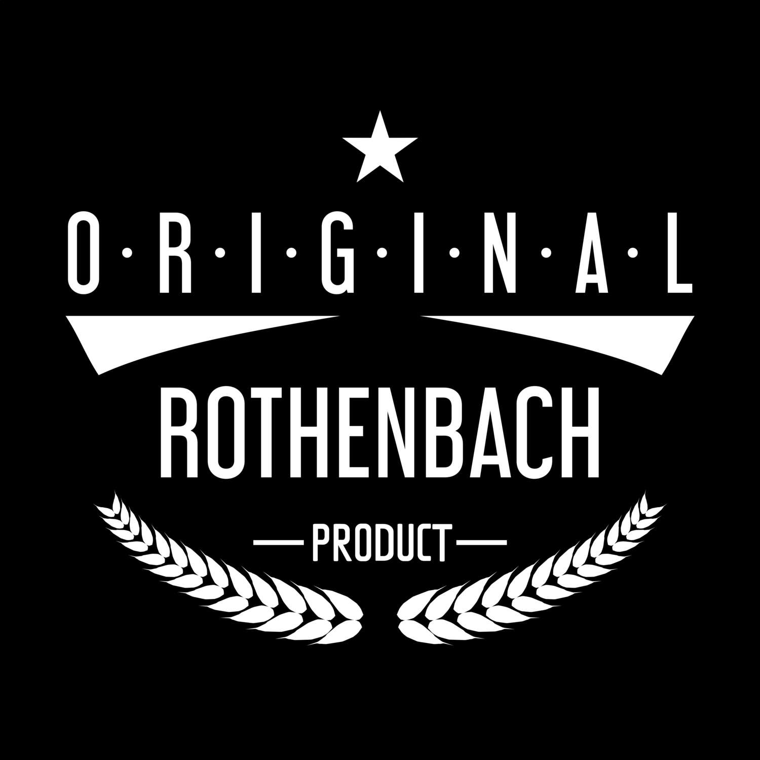 T-Shirt »Original Product« für den Ort »Rothenbach«