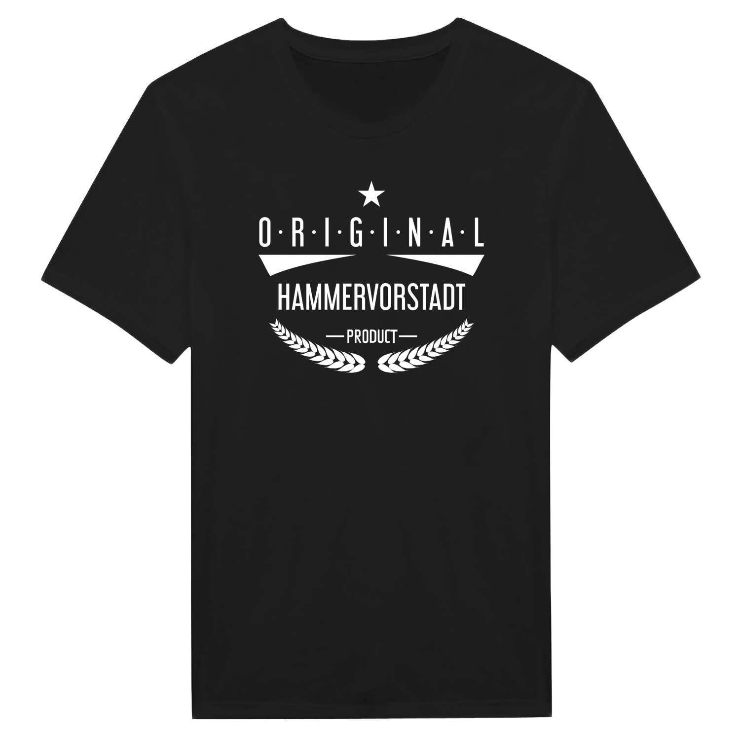 T-Shirt »Original Product« für den Ort »Hammervorstadt«