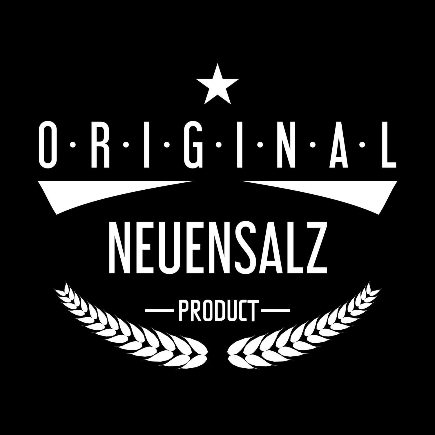 T-Shirt »Original Product« für den Ort »Neuensalz«