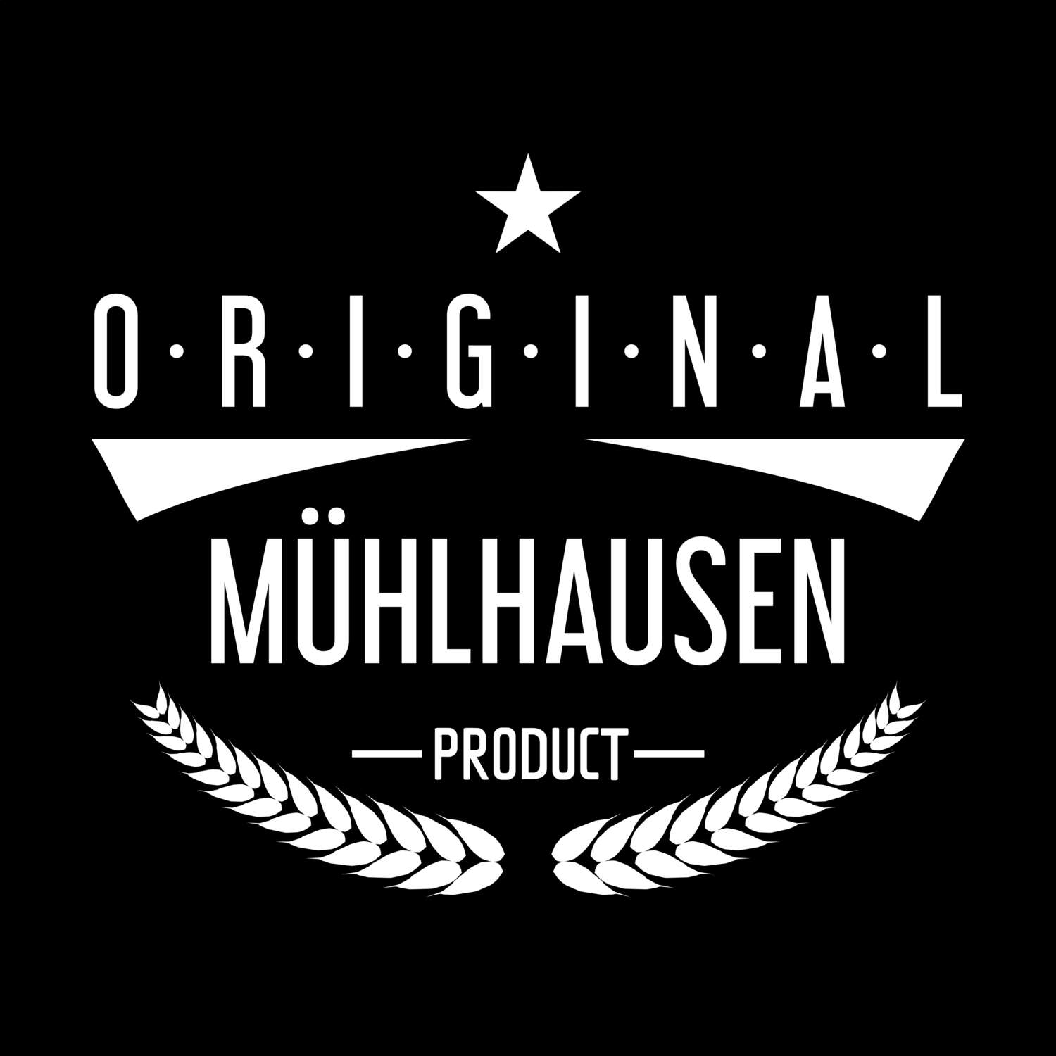 T-Shirt »Original Product« für den Ort »Mühlhausen«