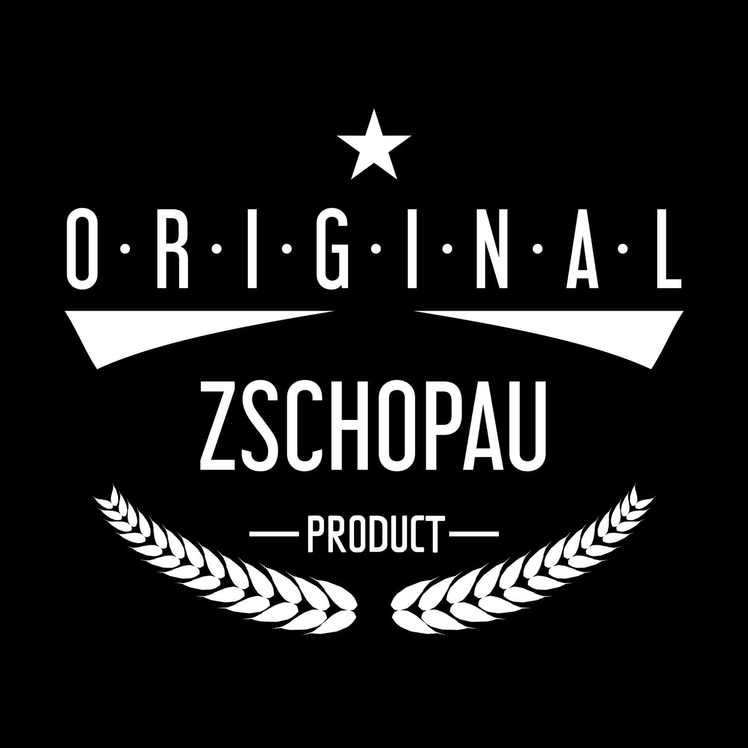 T-Shirt »Original Product« für den Ort »Zschopau«