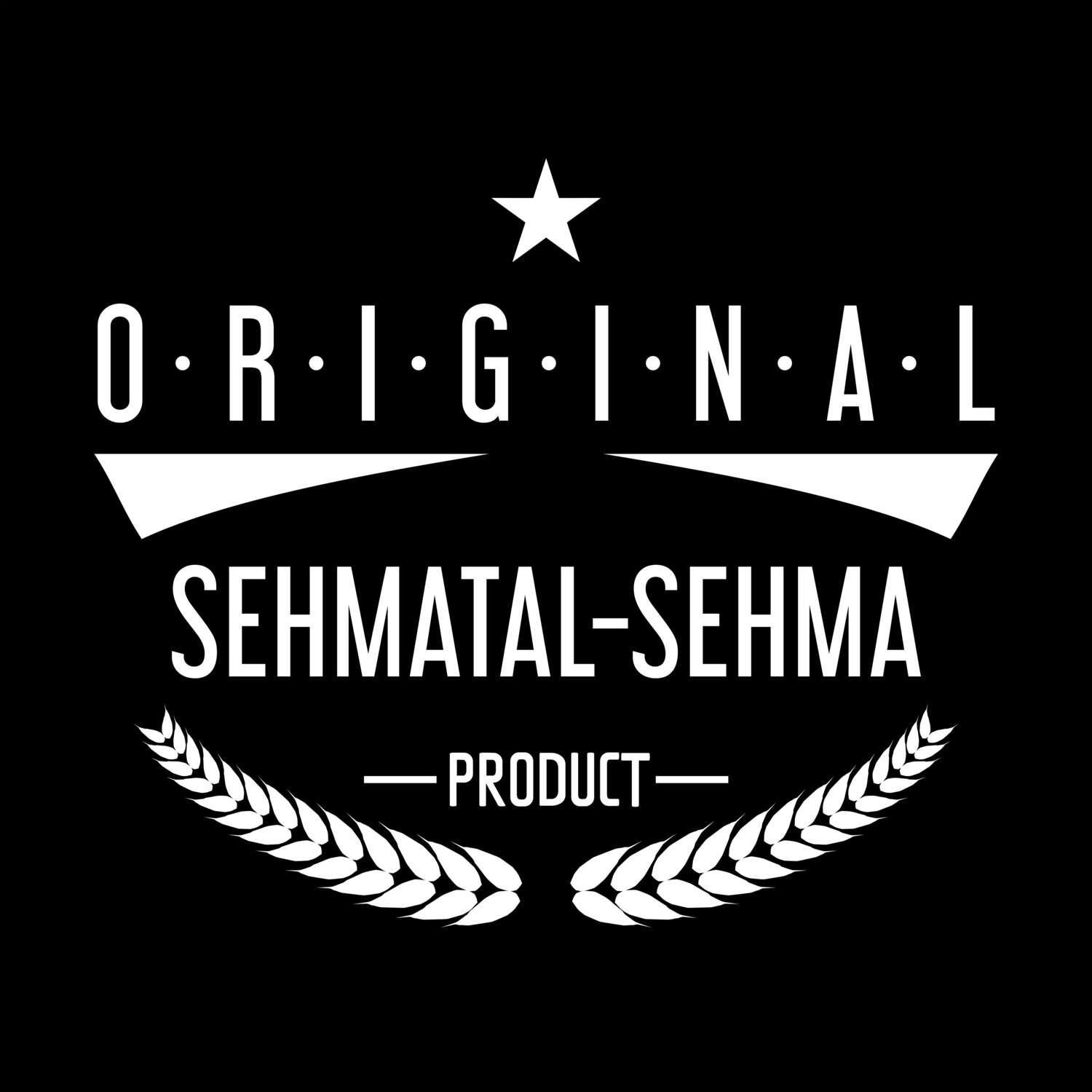 Sehmatal-Sehma T-Shirt »Original Product«