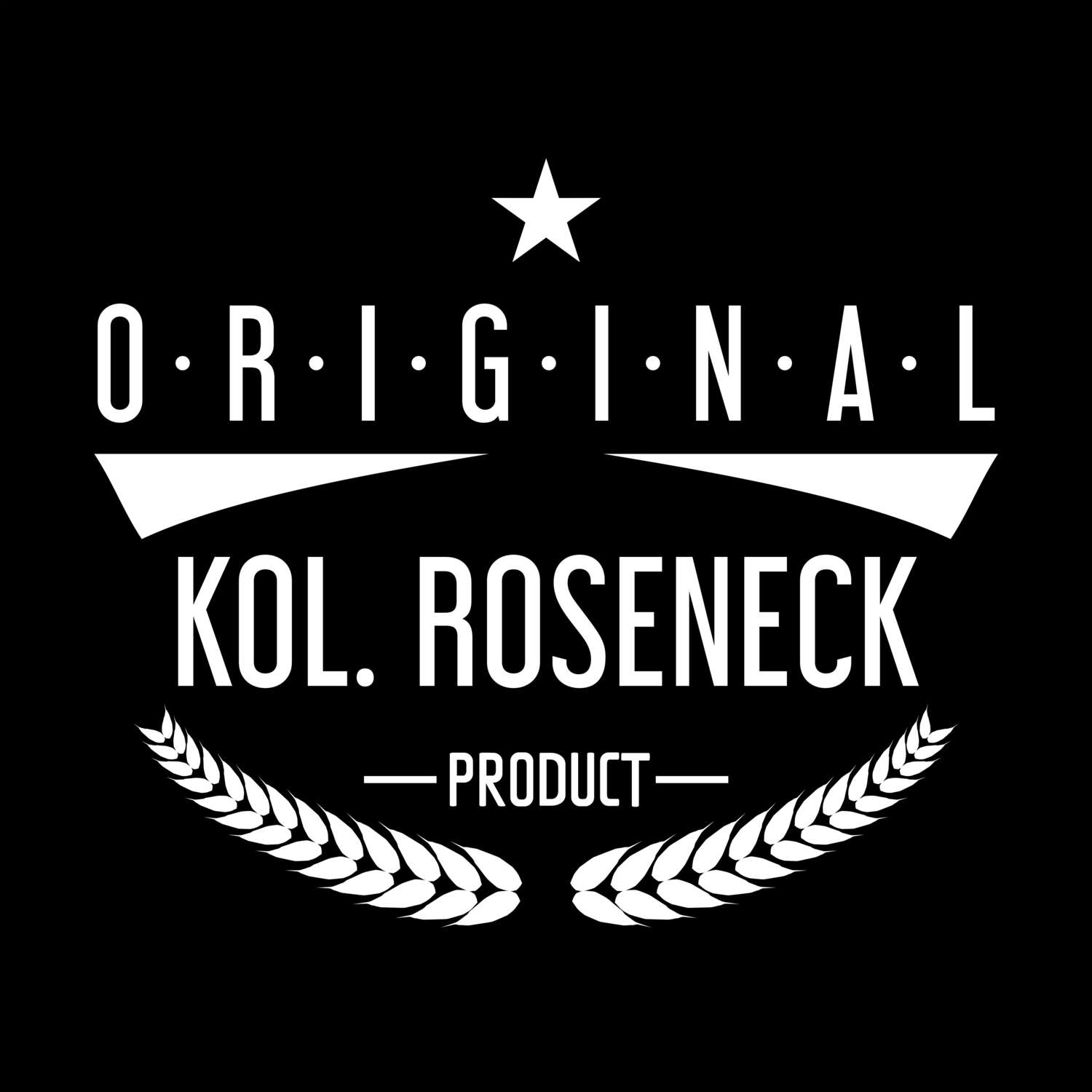 Kol. Roseneck T-Shirt »Original Product«
