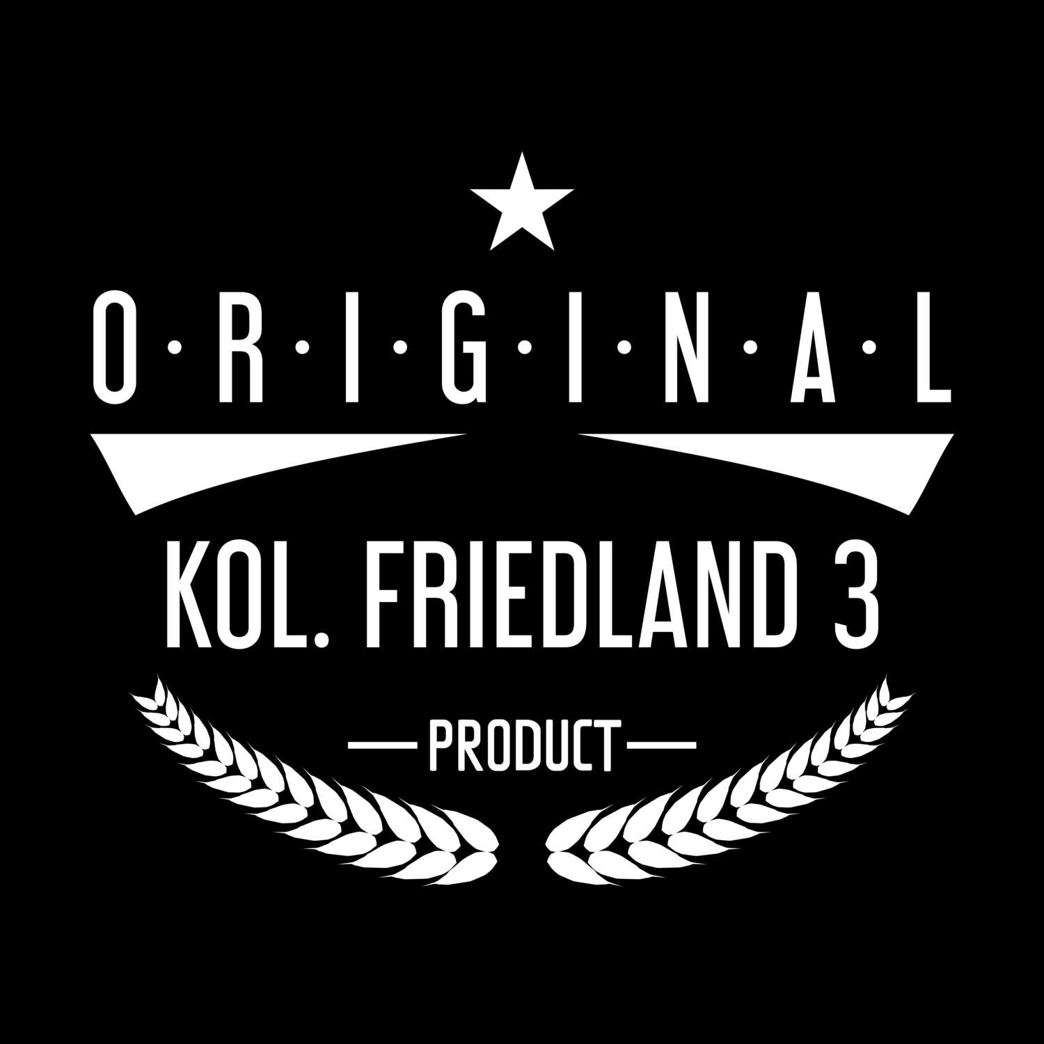 Kol. Friedland 3 T-Shirt »Original Product«