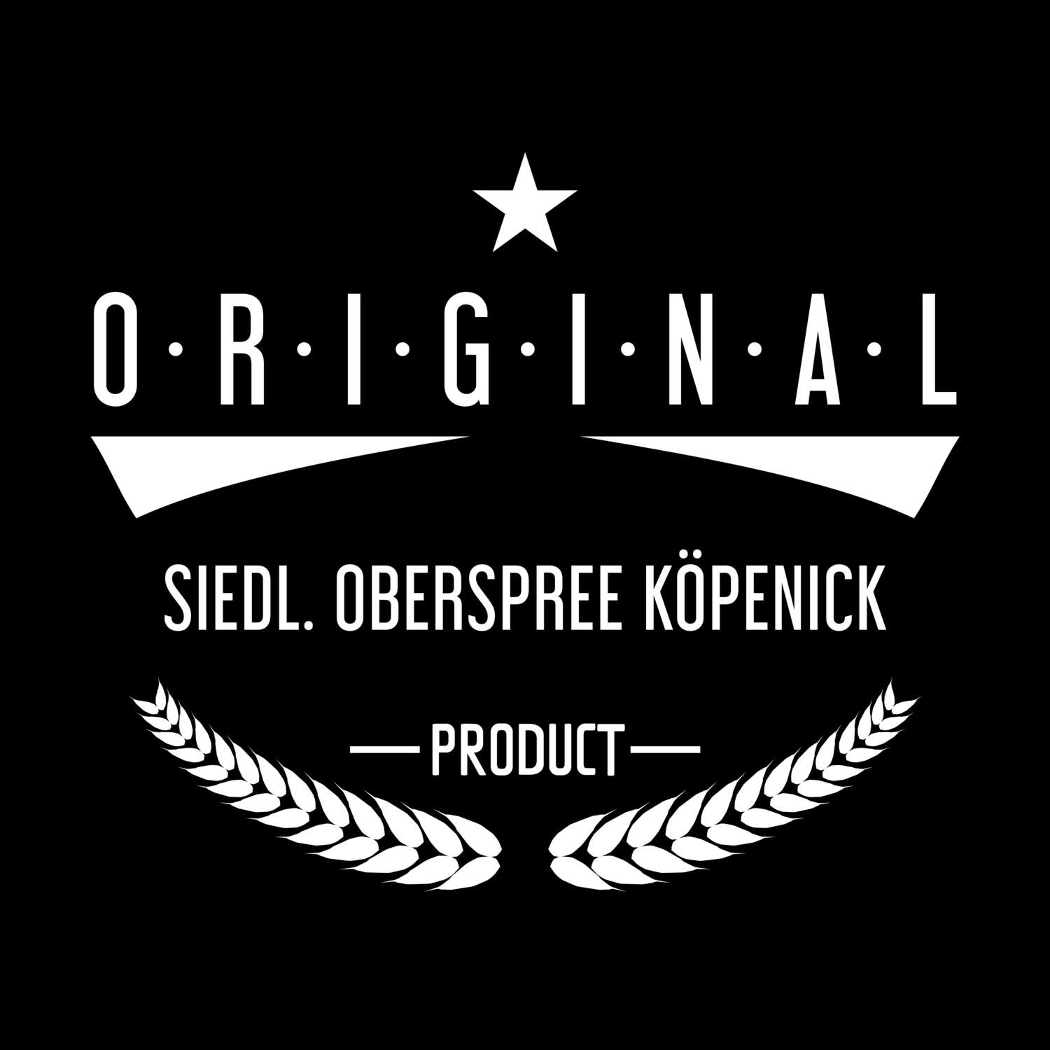Siedl. Oberspree Köpenick T-Shirt »Original Product«