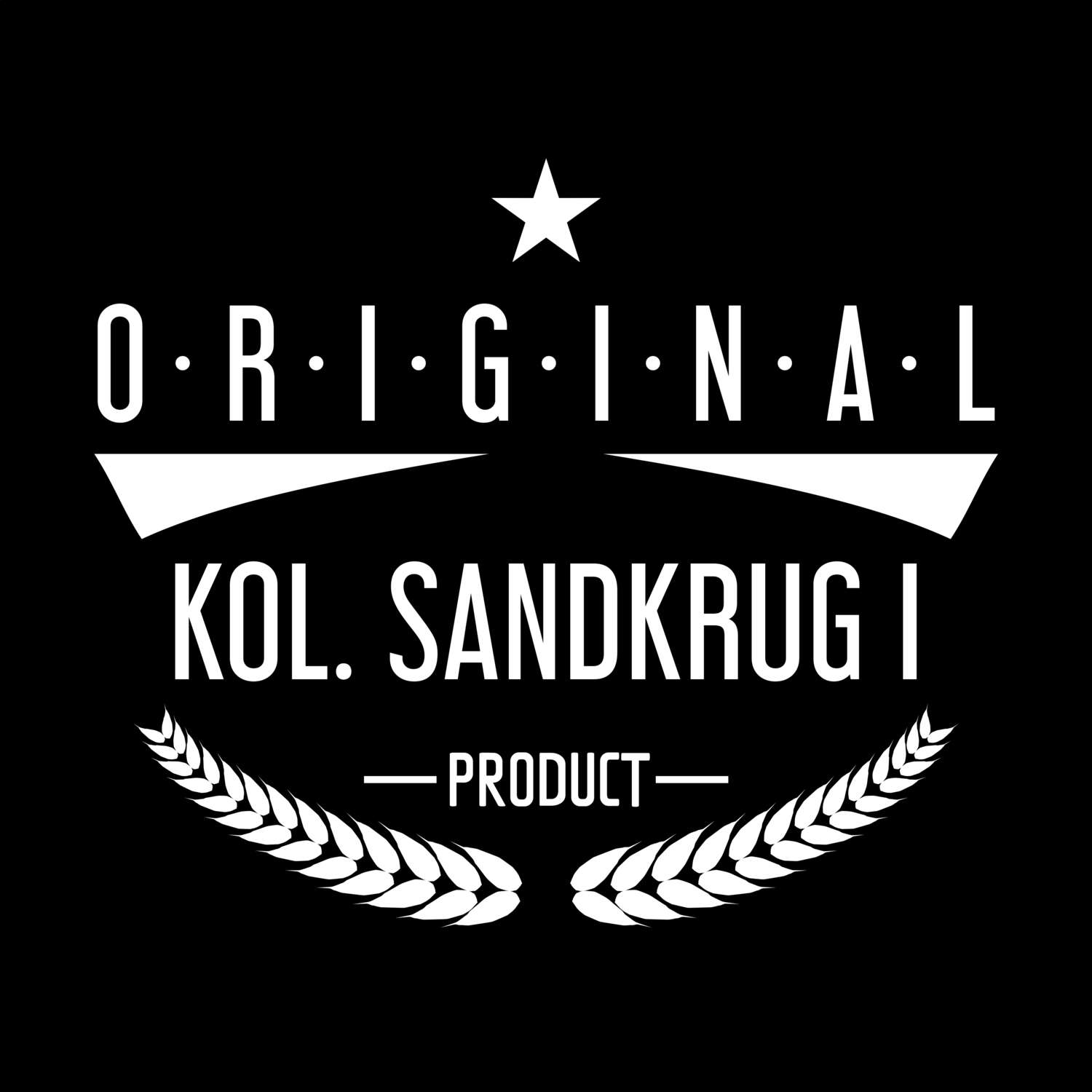 Kol. Sandkrug I T-Shirt »Original Product«
