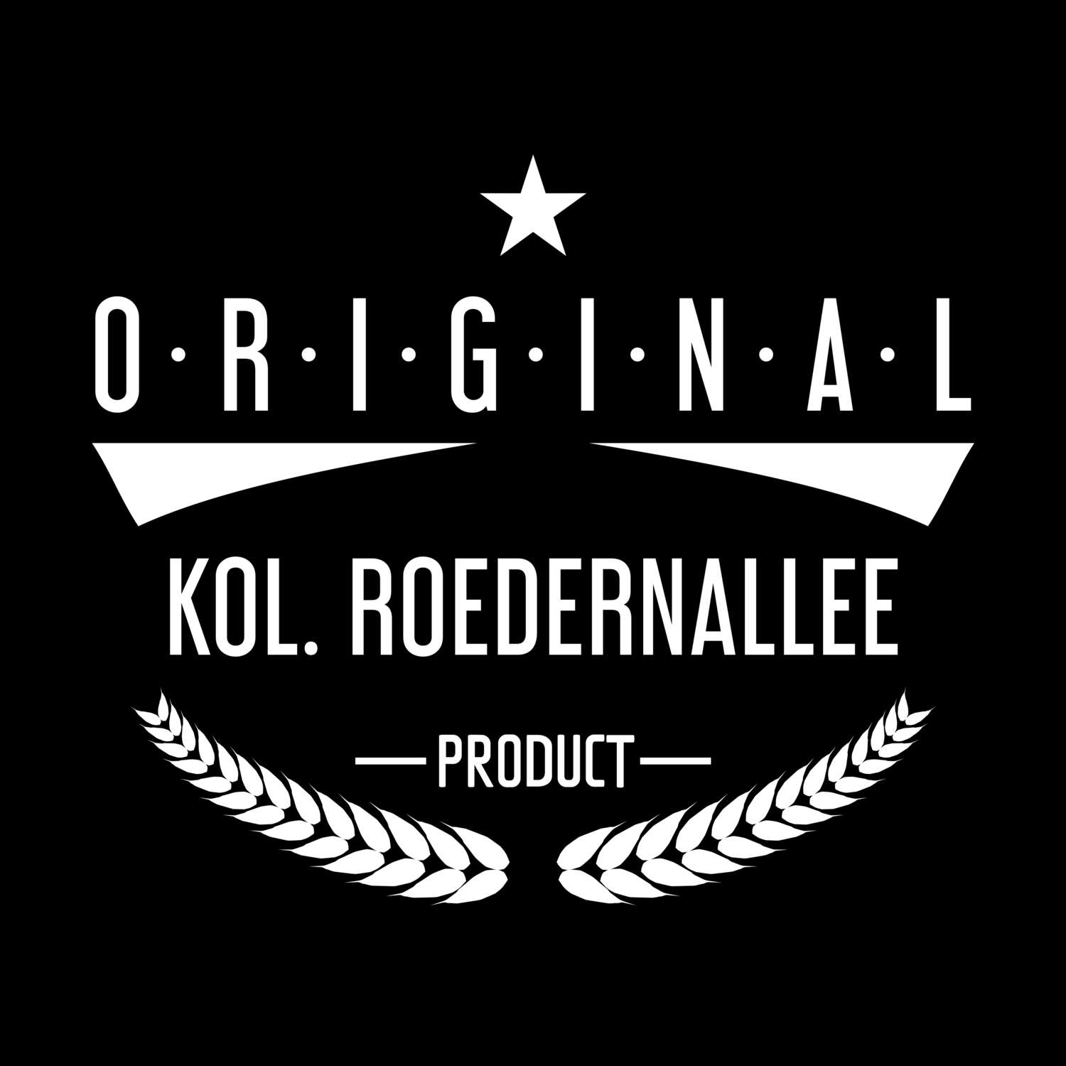 Kol. Roedernallee T-Shirt »Original Product«