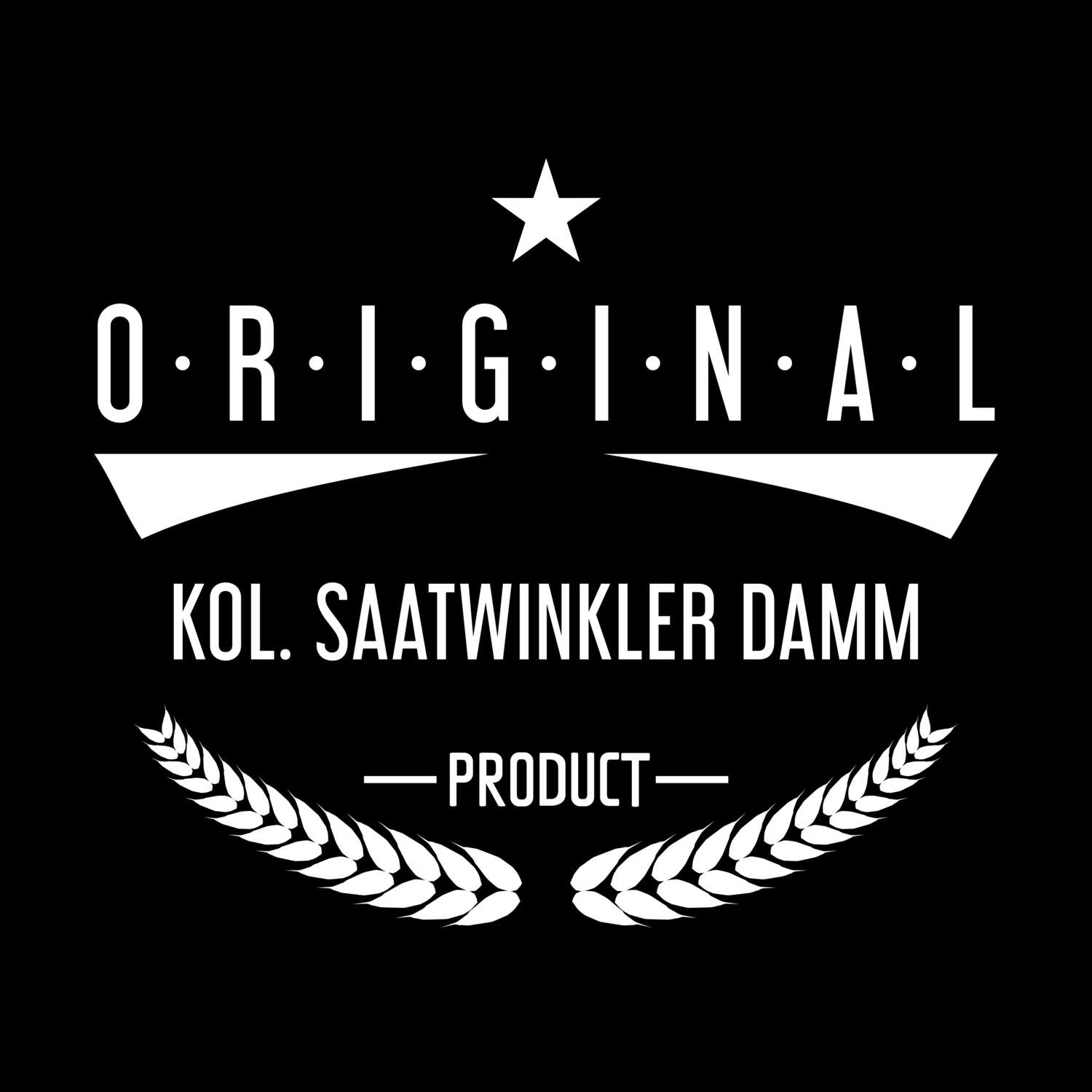 T-Shirt »Original Product« für den Ort »Kol. Saatwinkler Damm«