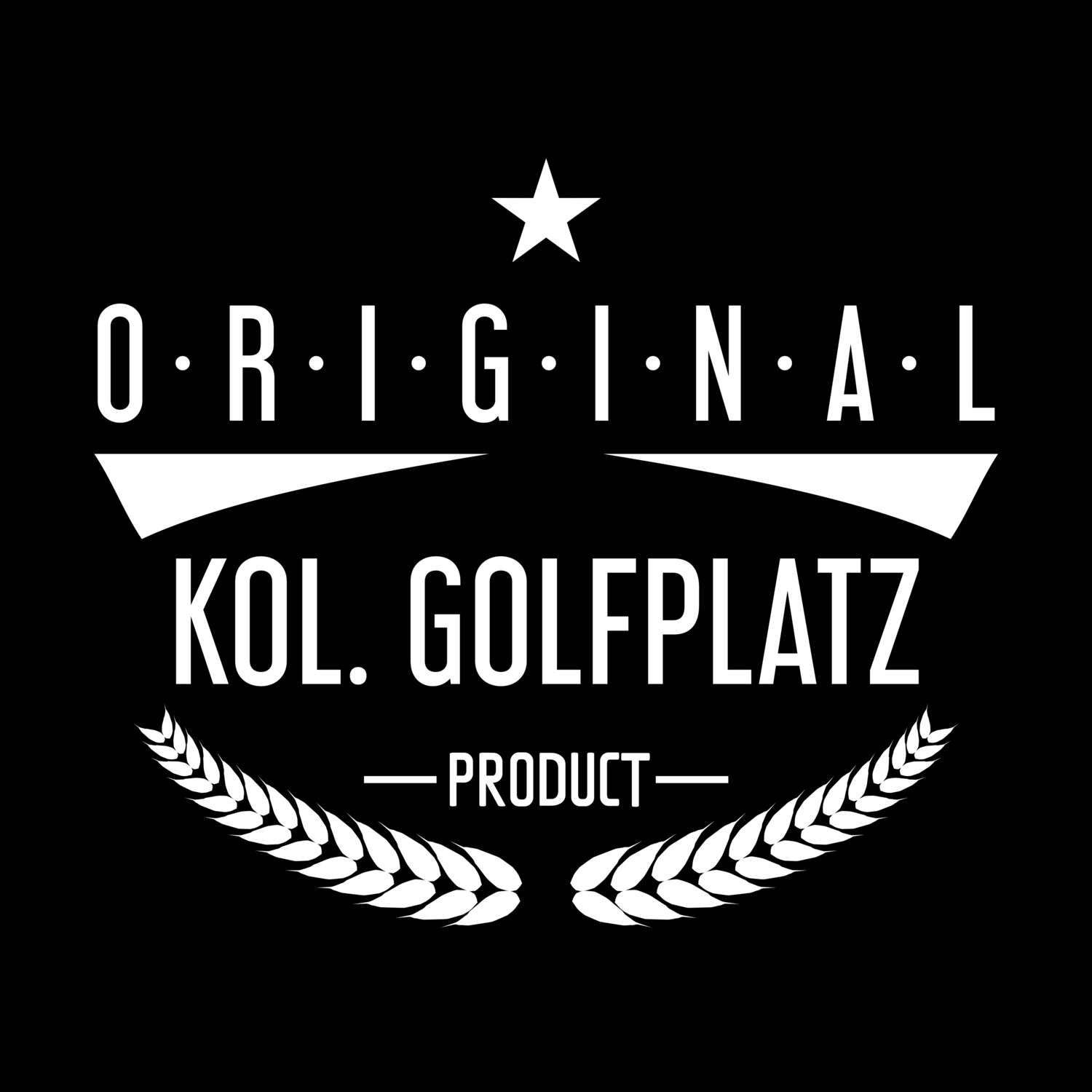 T-Shirt »Original Product« für den Ort »Kol. Golfplatz«