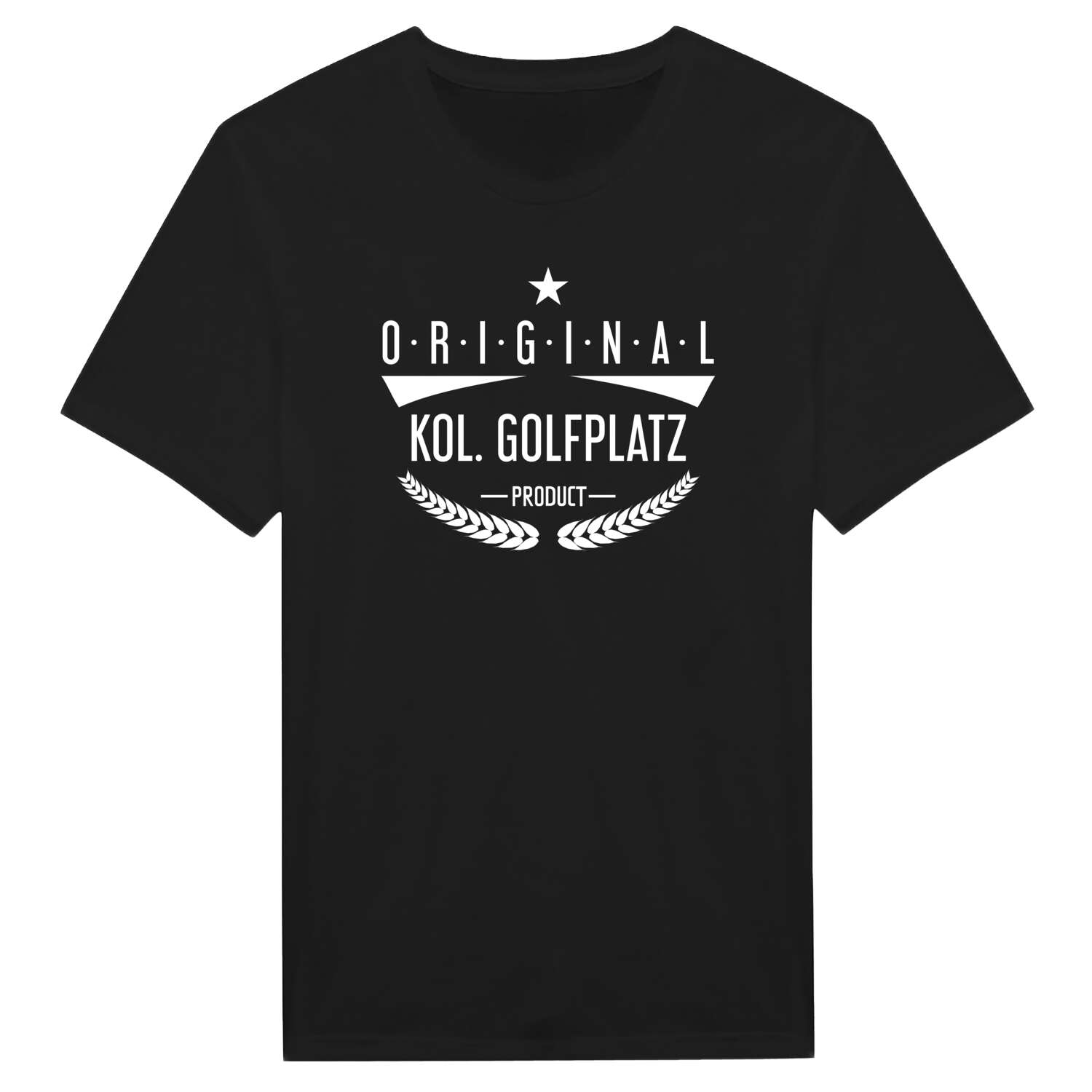 T-Shirt »Original Product« für den Ort »Kol. Golfplatz«