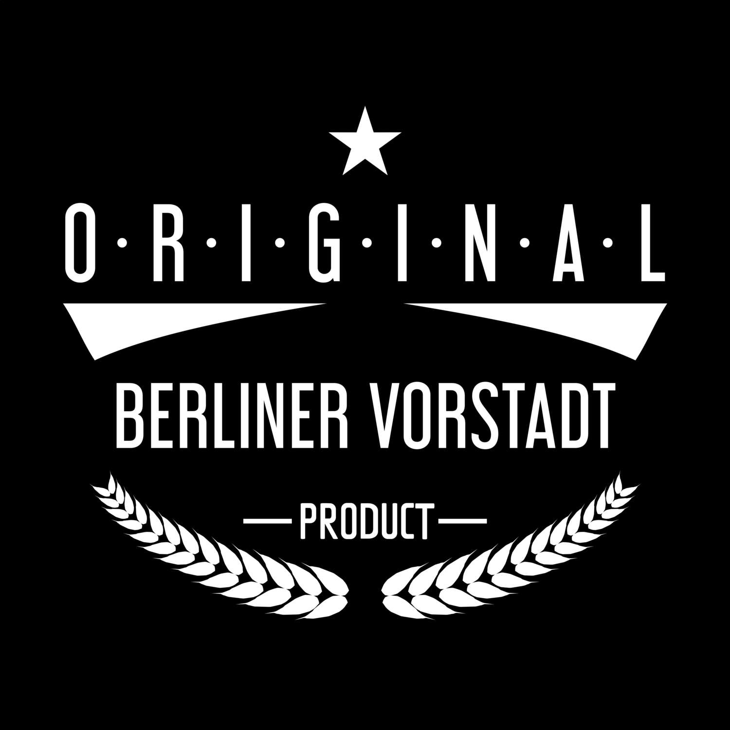 Berliner Vorstadt T-Shirt »Original Product«