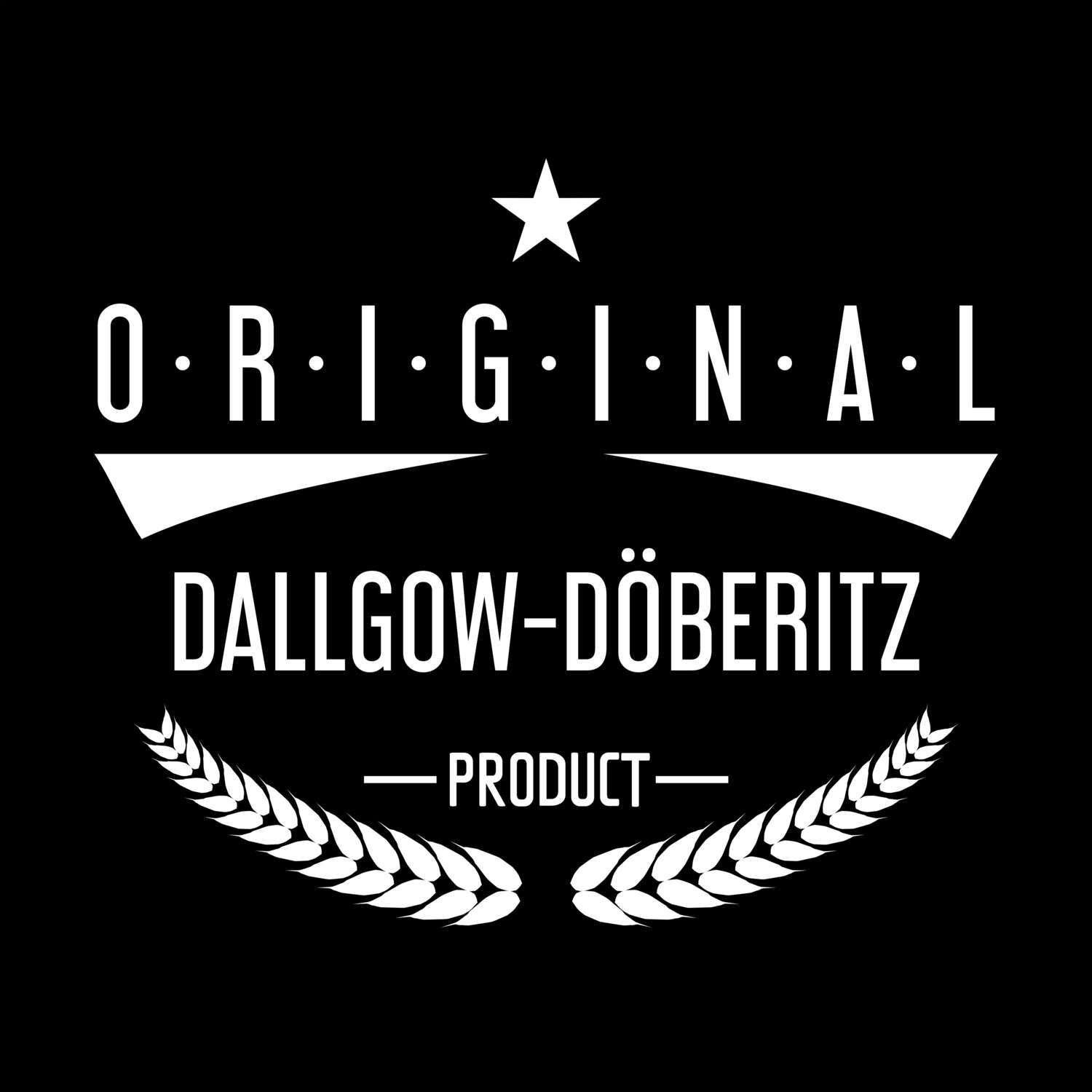 Dallgow-Döberitz T-Shirt »Original Product«
