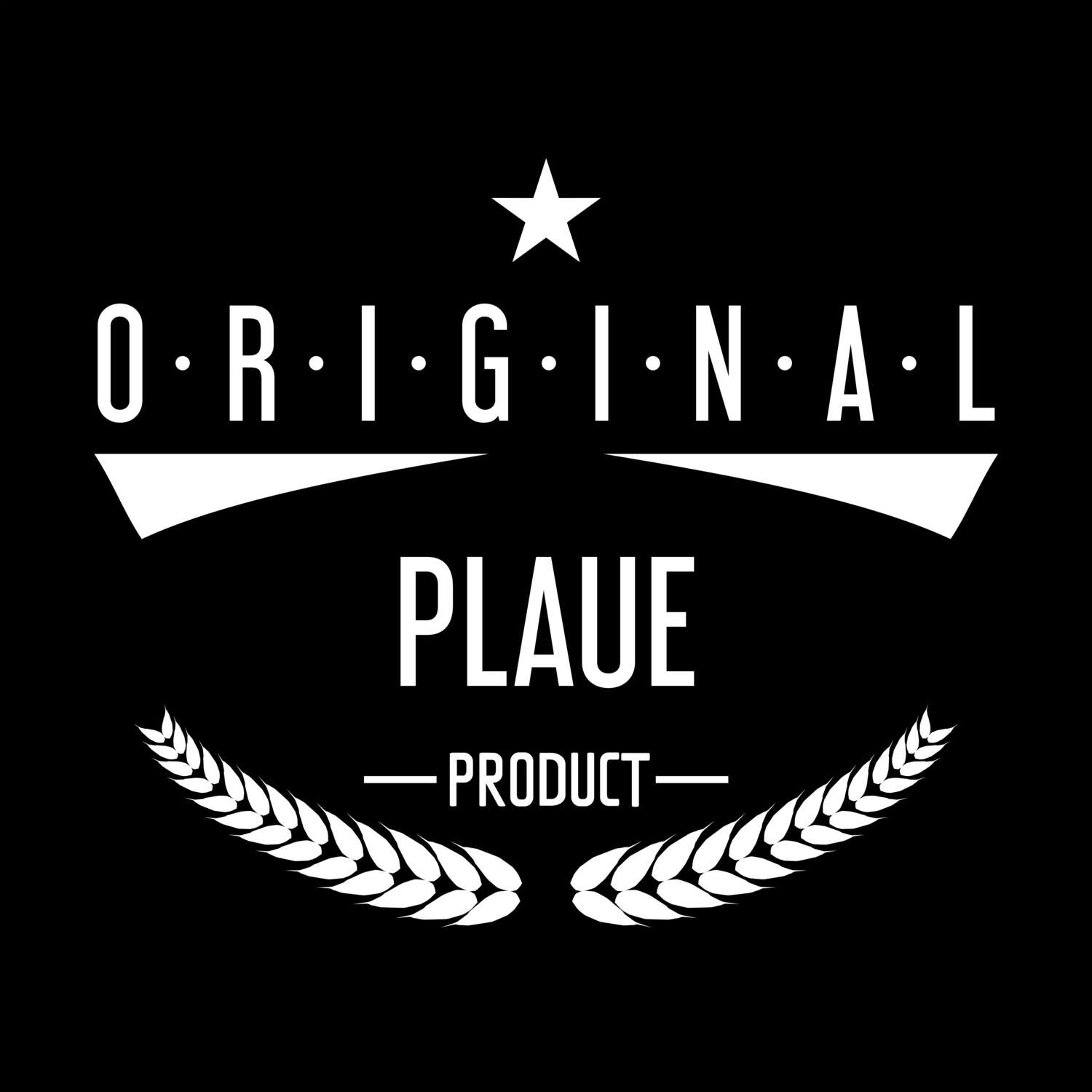 T-Shirt »Original Product« für den Ort »Plaue«