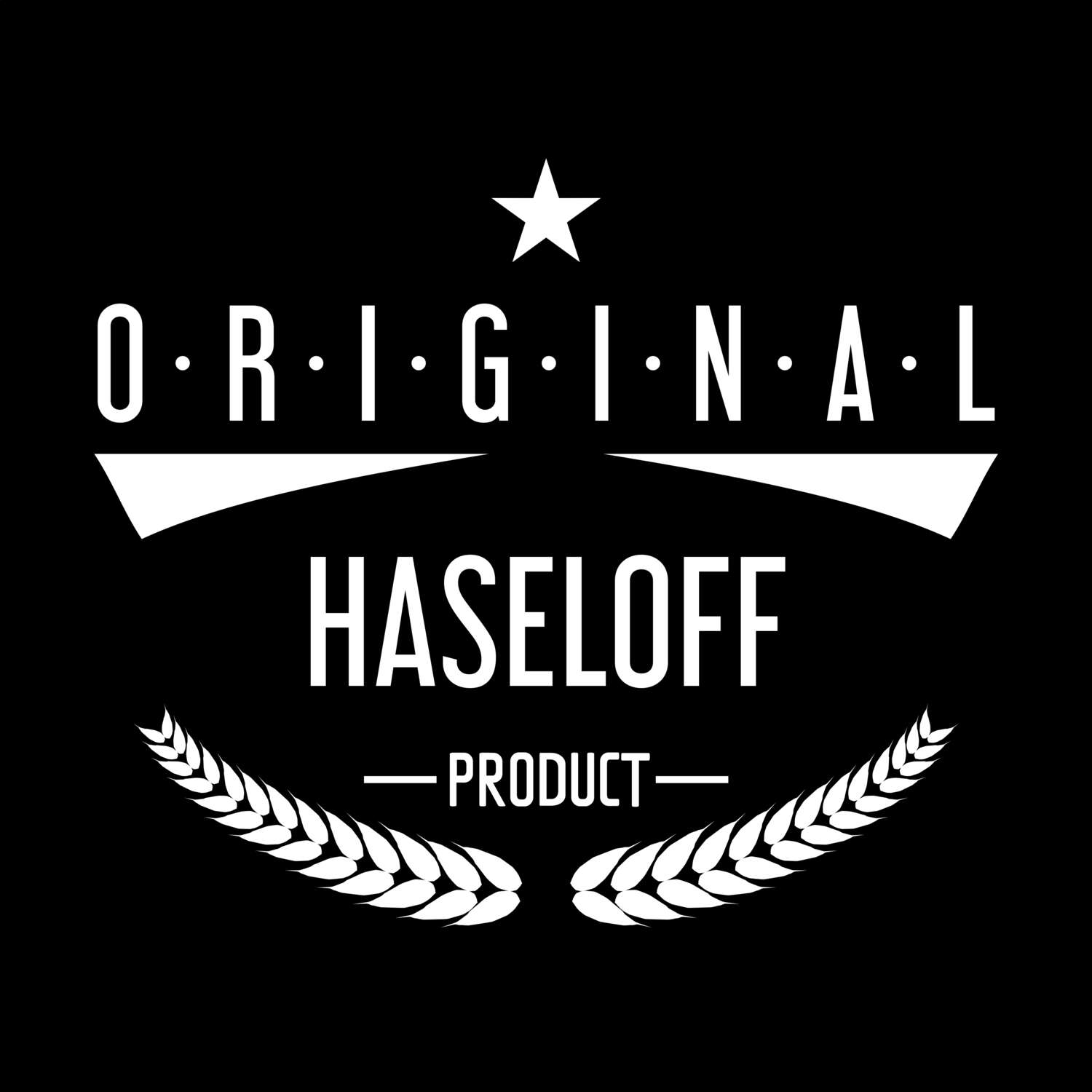 T-Shirt »Original Product« für den Ort »Haseloff«