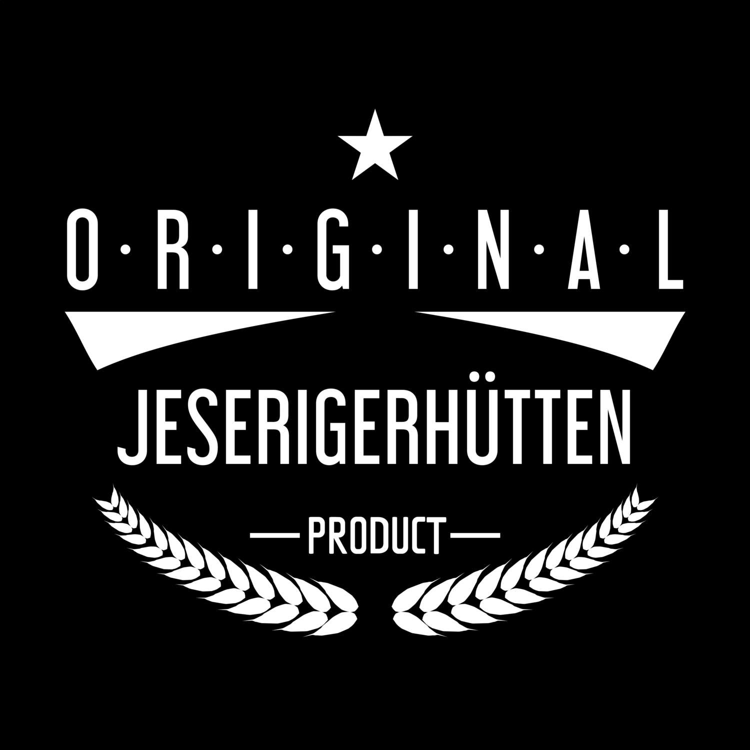 Jeserigerhütten T-Shirt »Original Product«