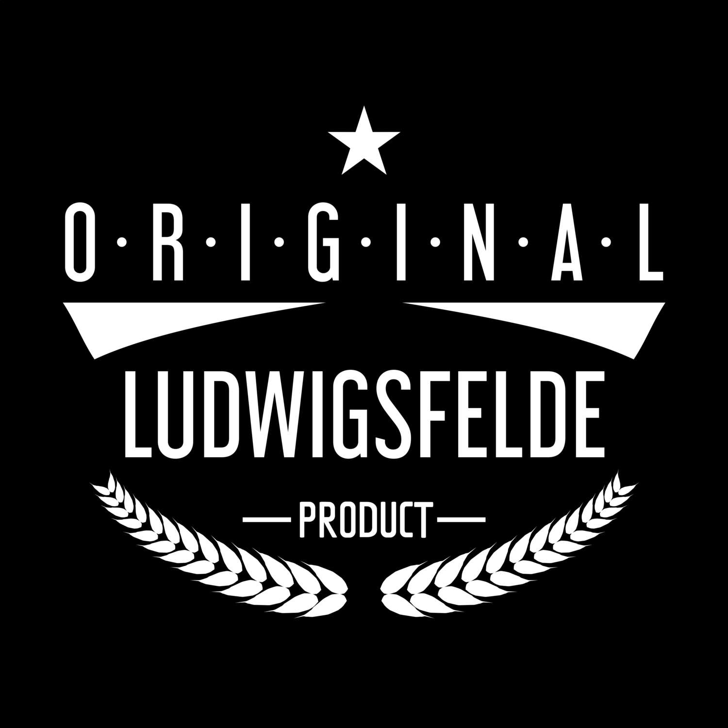 T-Shirt »Original Product« für den Ort »Ludwigsfelde«