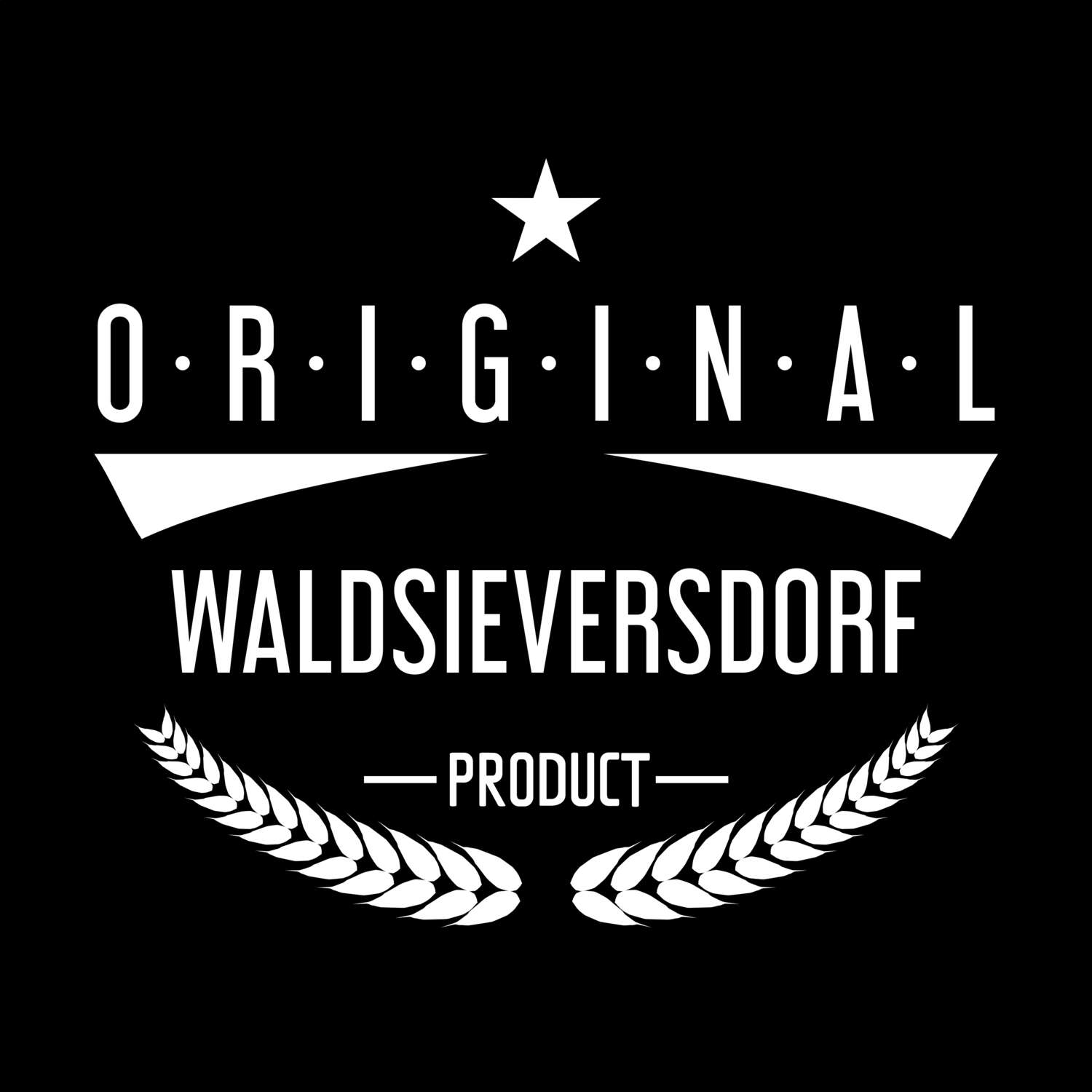 Waldsieversdorf T-Shirt »Original Product«