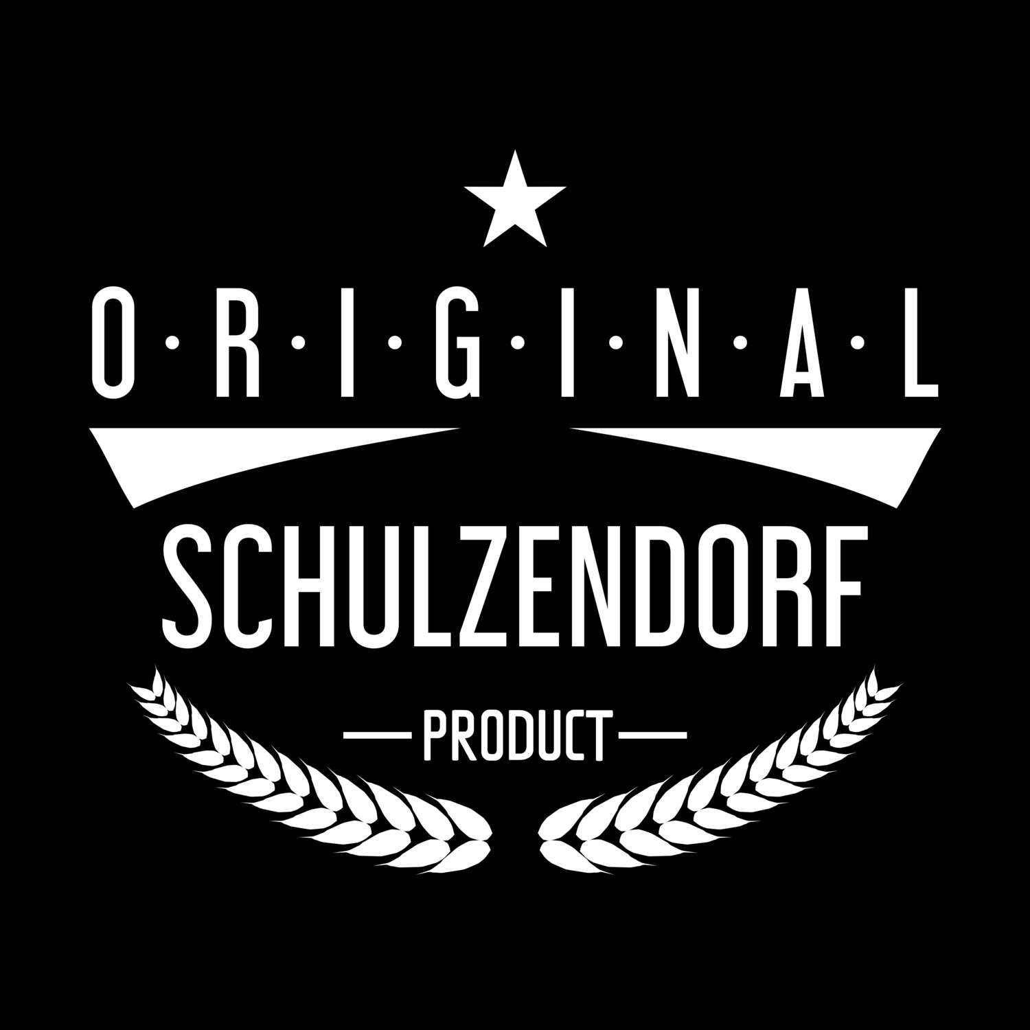 T-Shirt »Original Product« für den Ort »Schulzendorf«