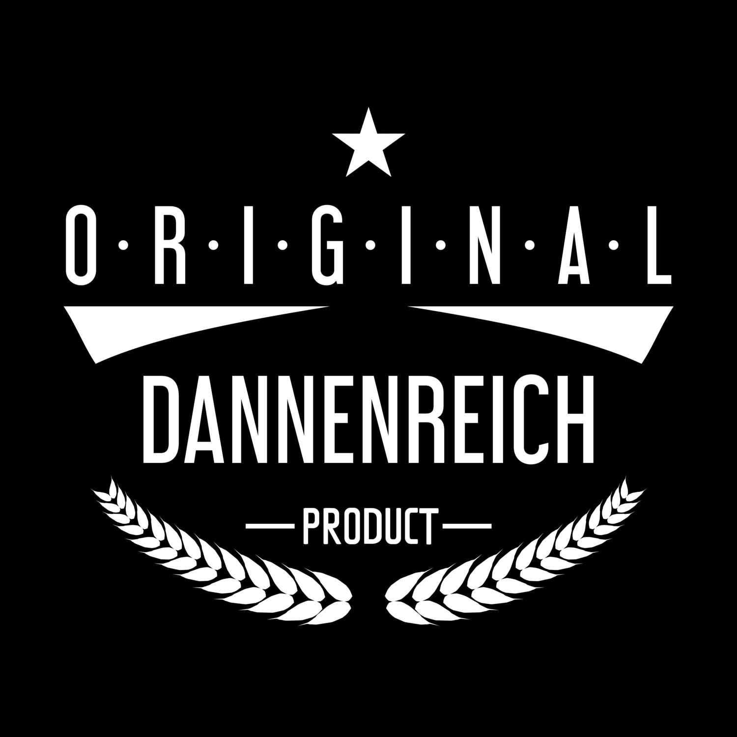 T-Shirt »Original Product« für den Ort »Dannenreich«