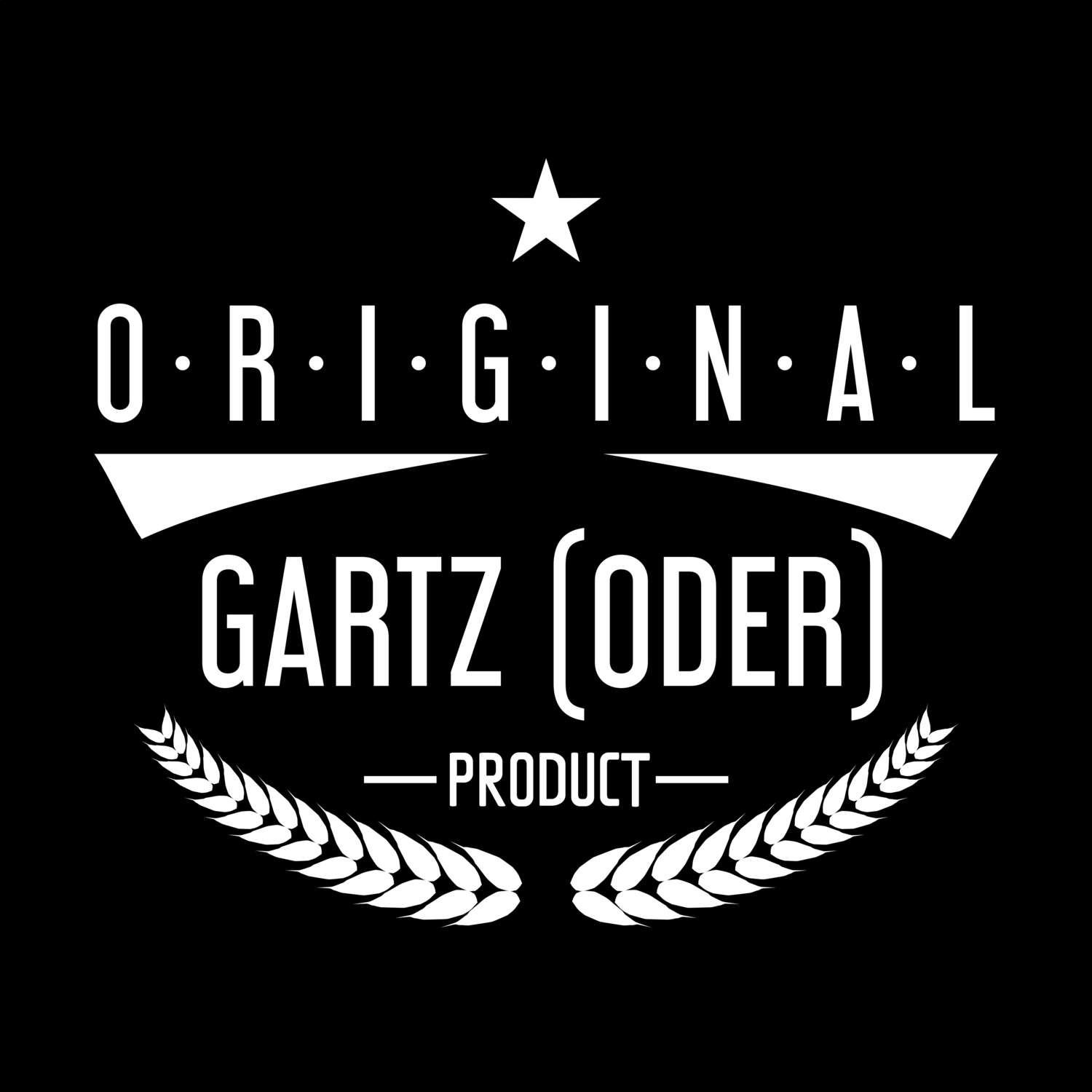 Gartz (Oder) T-Shirt »Original Product«