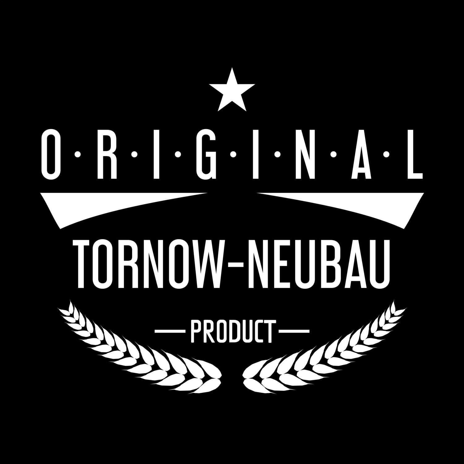 Tornow-Neubau T-Shirt »Original Product«