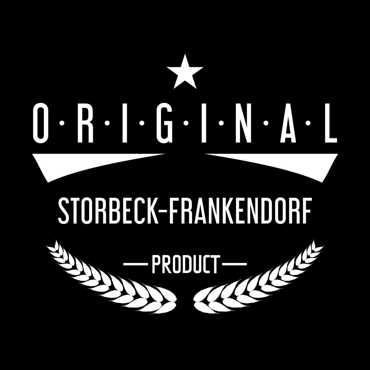 T-Shirt »Original Product« für den Ort »Storbeck-Frankendorf«