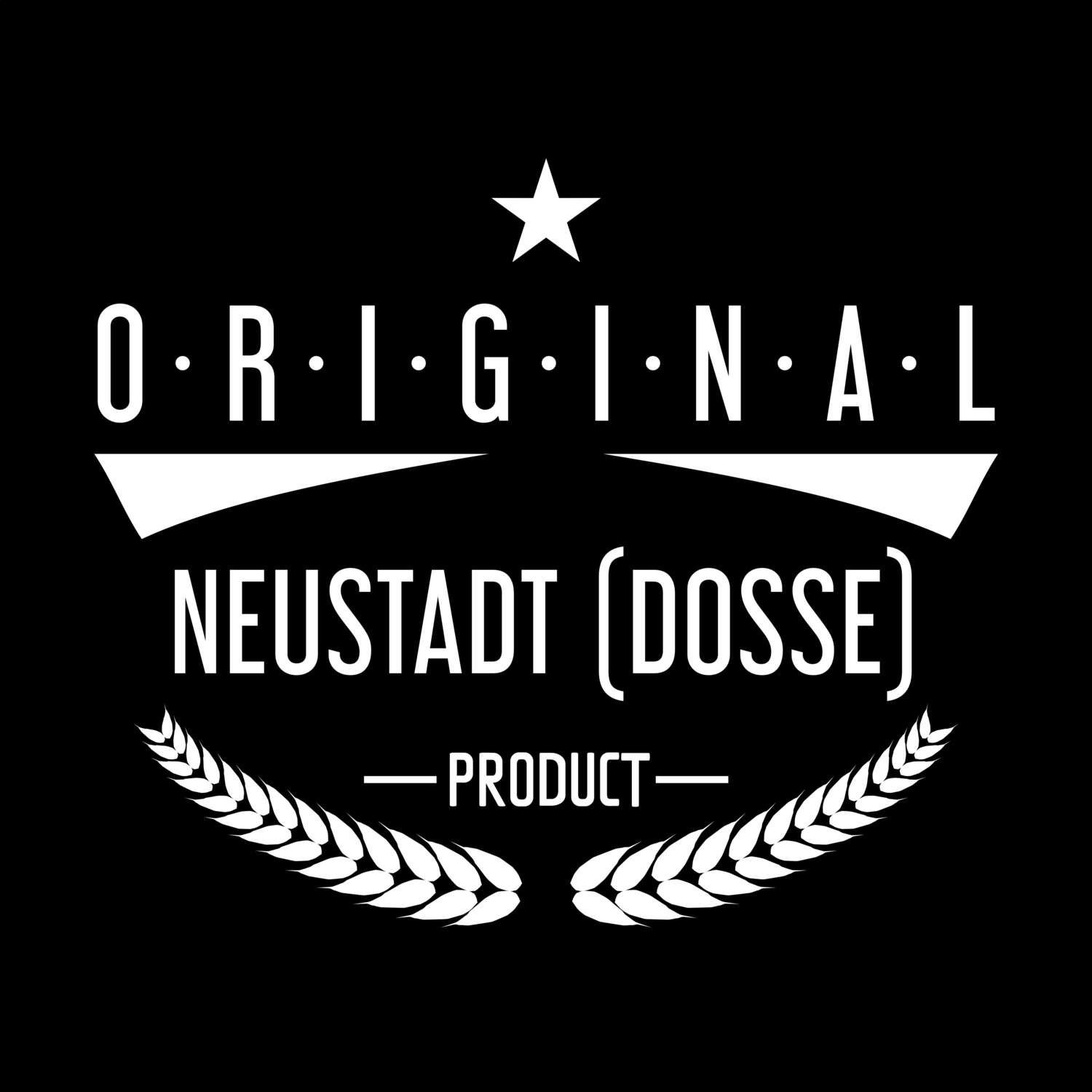 T-Shirt »Original Product« für den Ort »Neustadt (Dosse)«