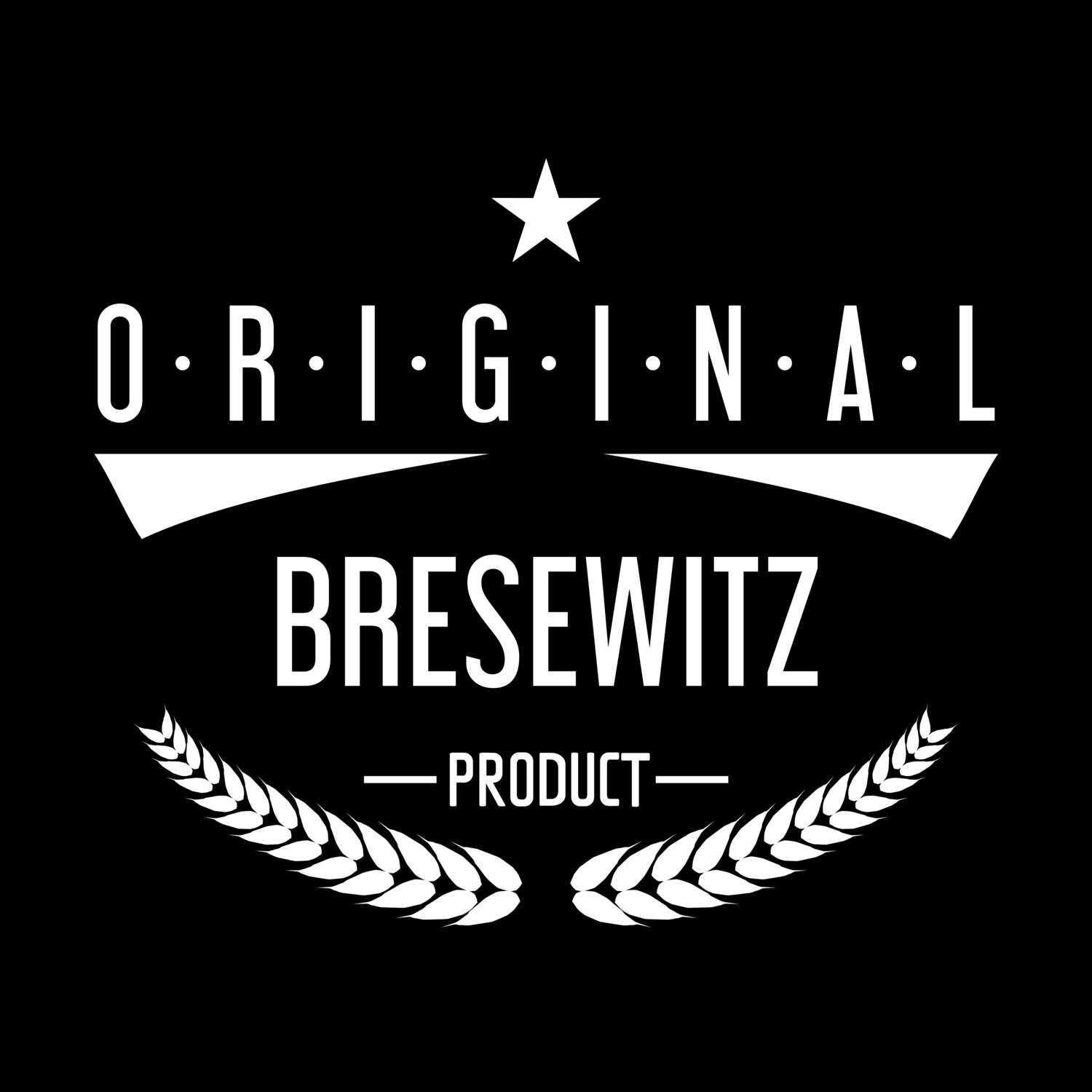 Bresewitz T-Shirt »Original Product«