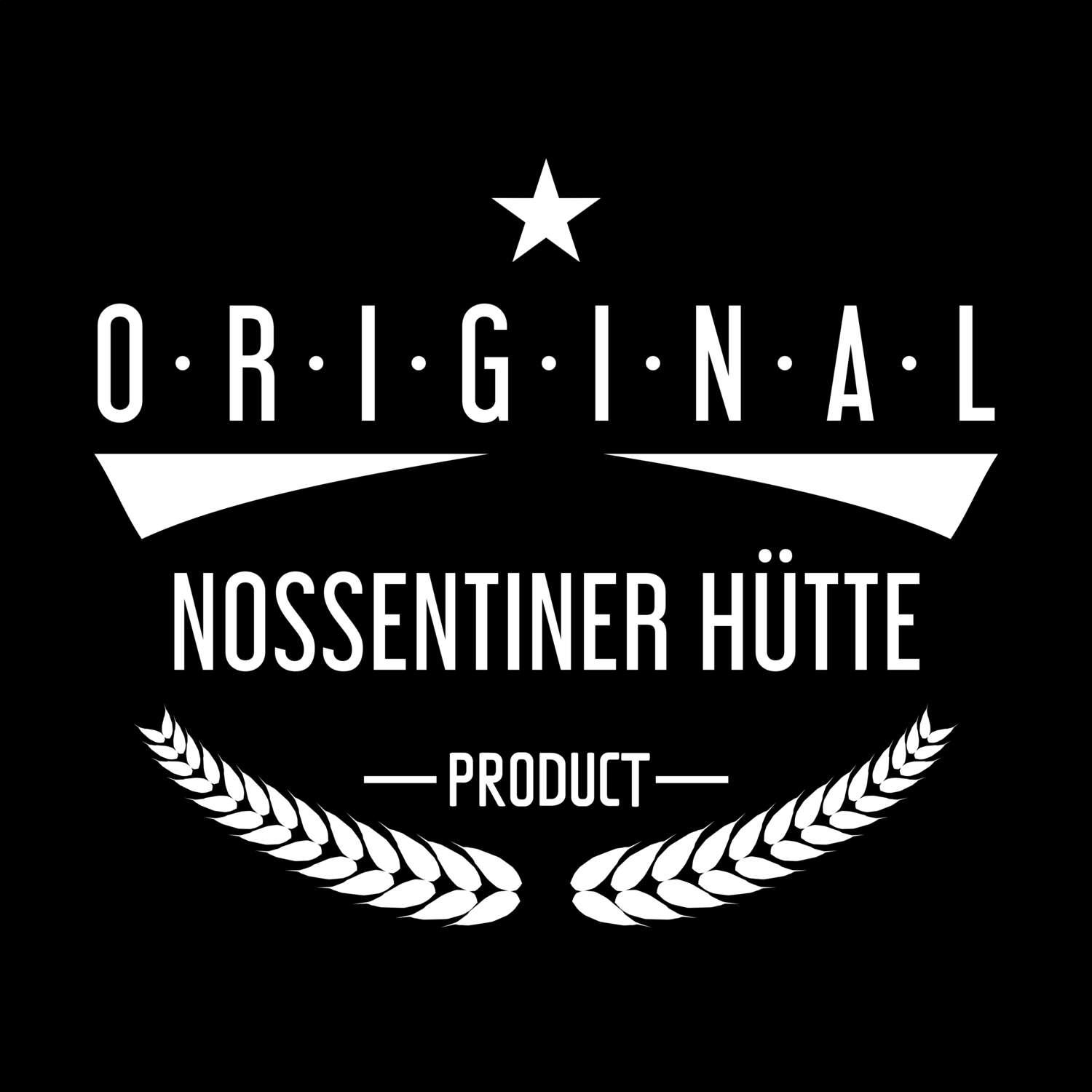 Nossentiner Hütte T-Shirt »Original Product«