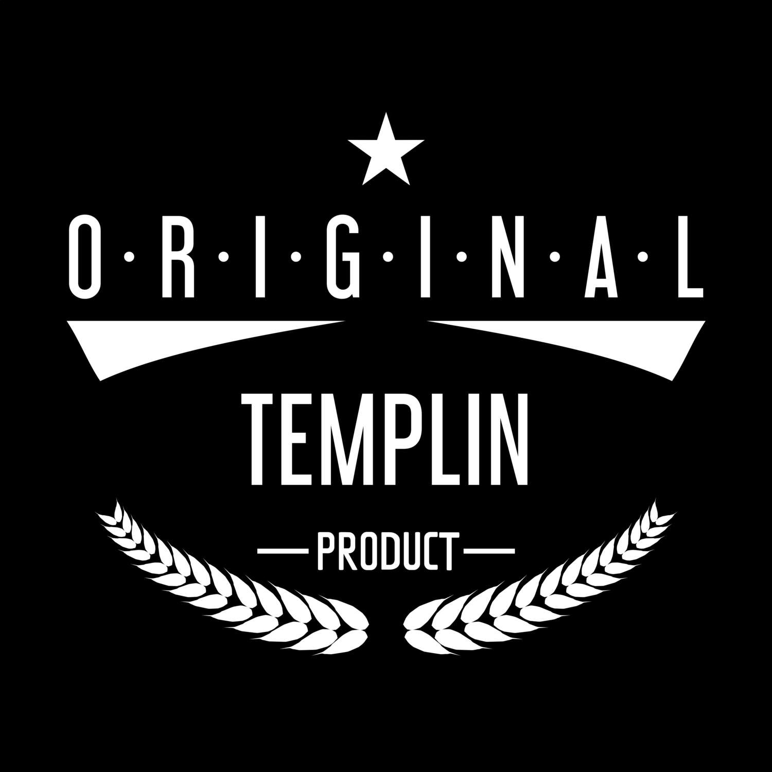 Templin T-Shirt »Original Product«