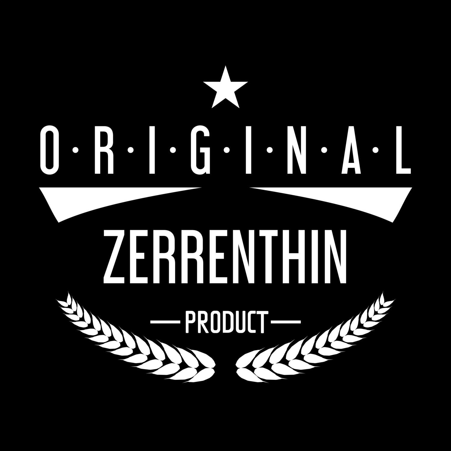 Zerrenthin T-Shirt »Original Product«