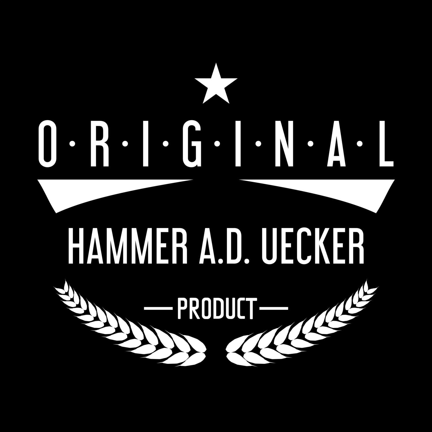 Hammer a.d. Uecker T-Shirt »Original Product«
