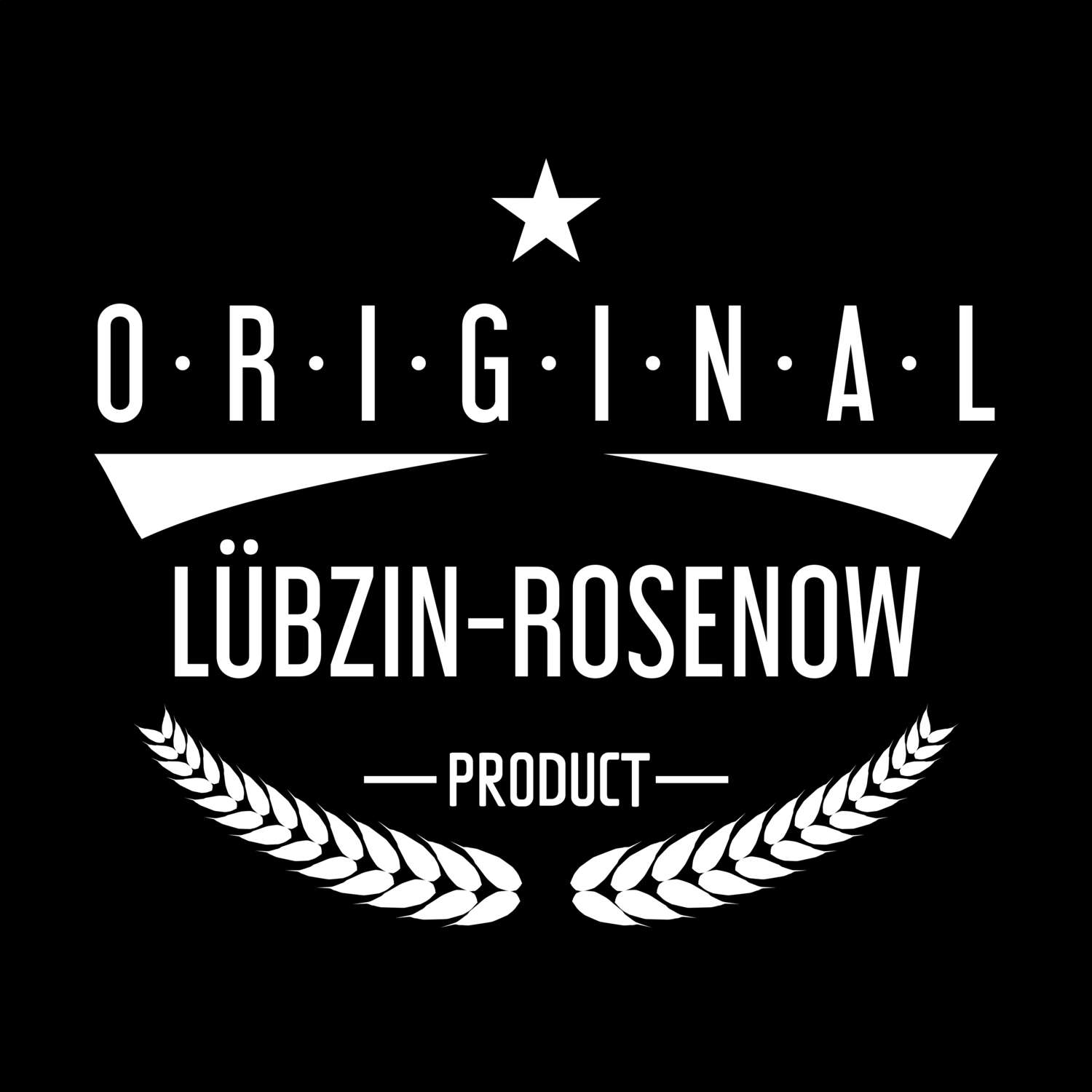 Lübzin-Rosenow T-Shirt »Original Product«