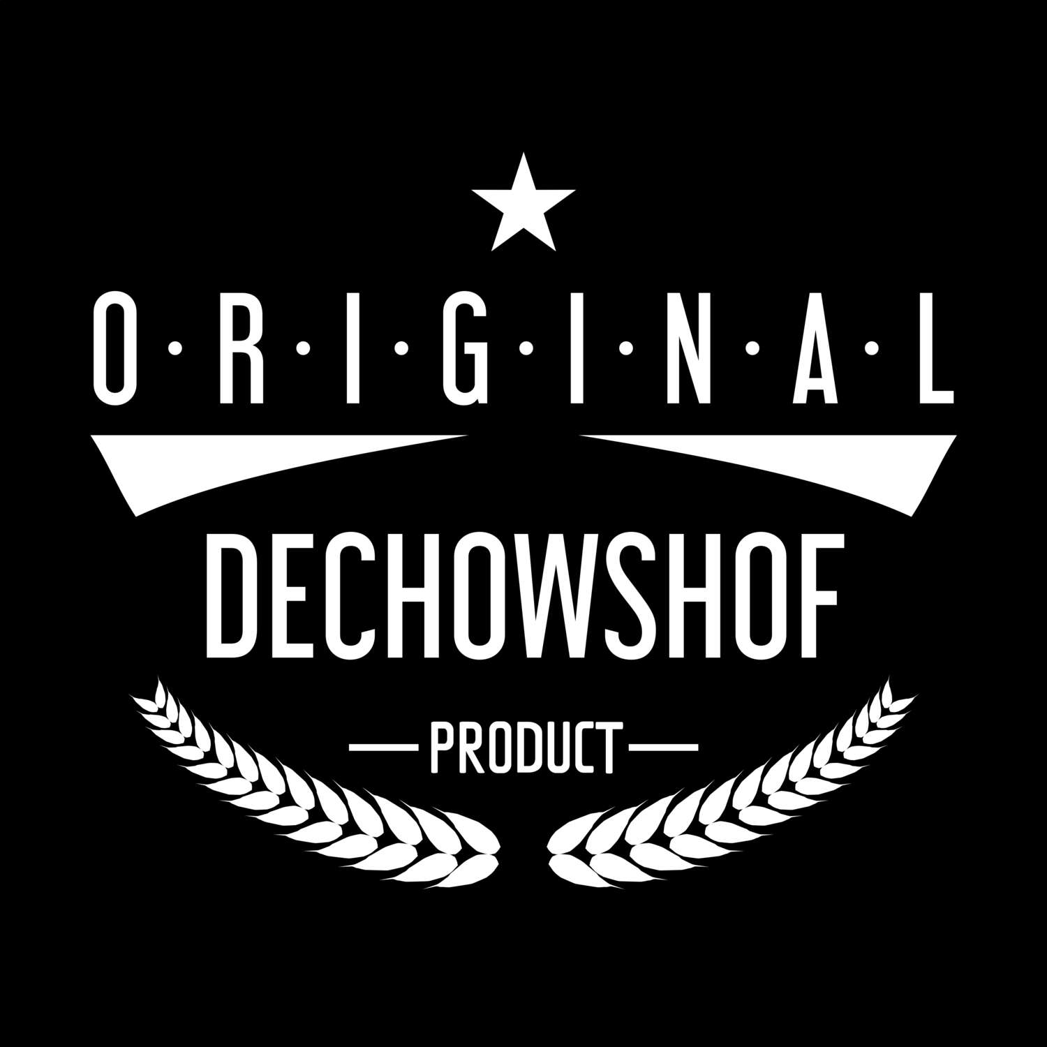 Dechowshof T-Shirt »Original Product«