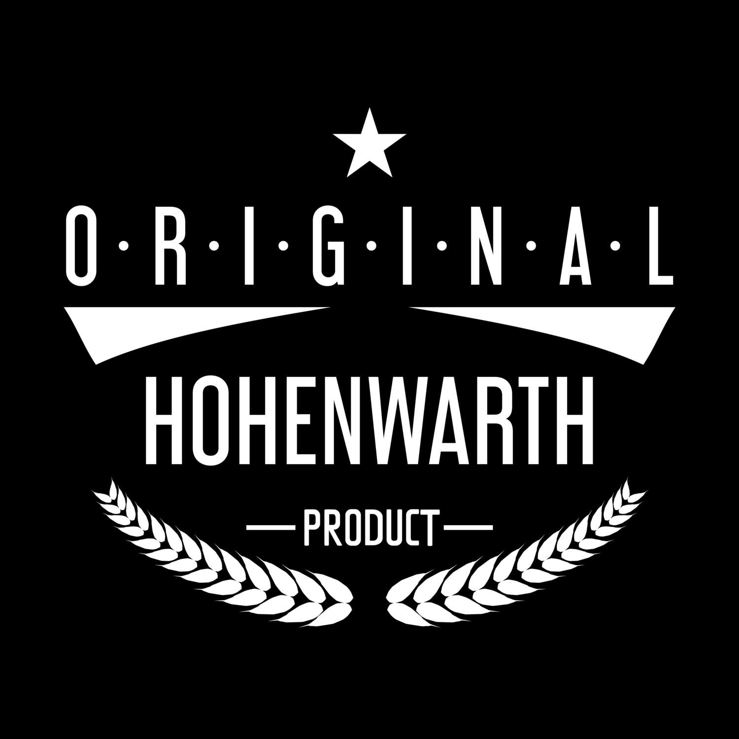 T-Shirt »Original Product« für den Ort »Hohenwarth«