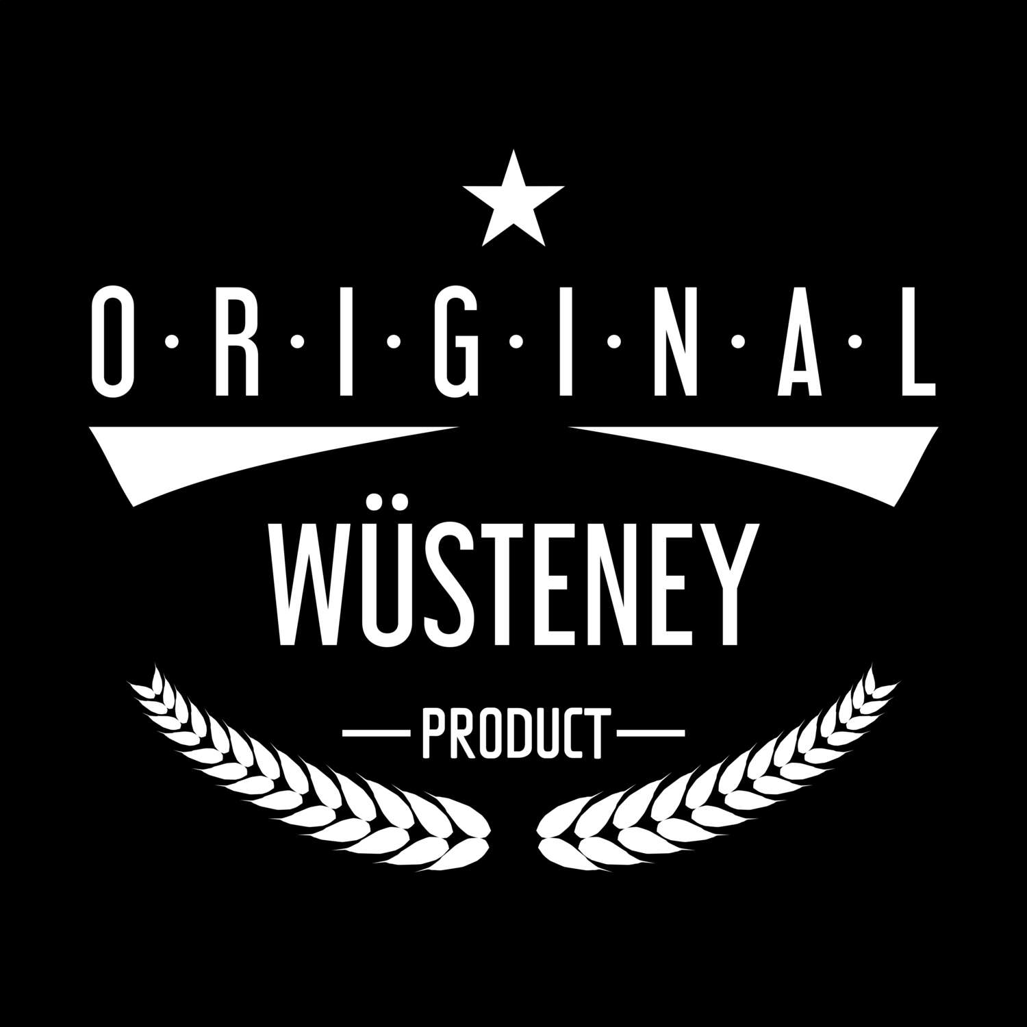 Wüsteney T-Shirt »Original Product«