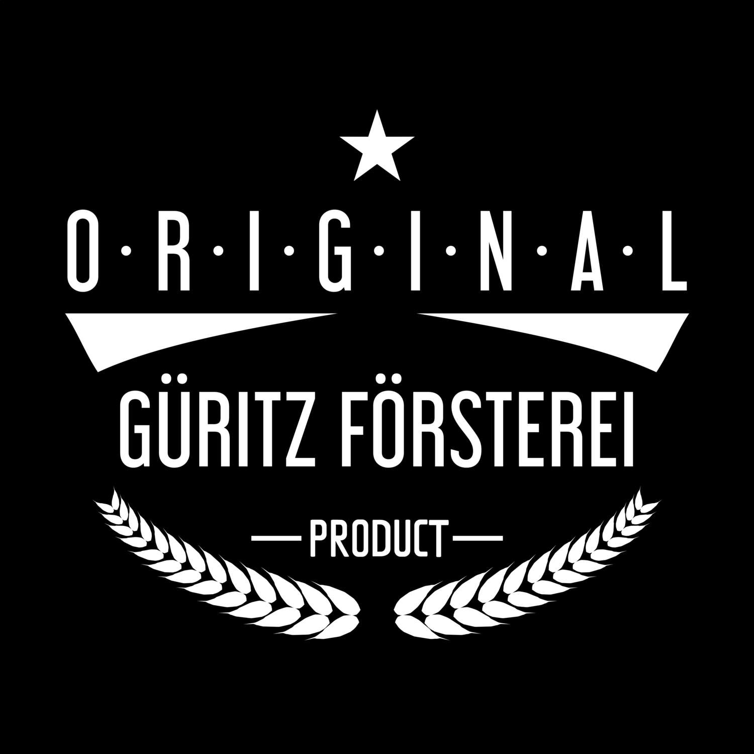 Güritz Försterei T-Shirt »Original Product«