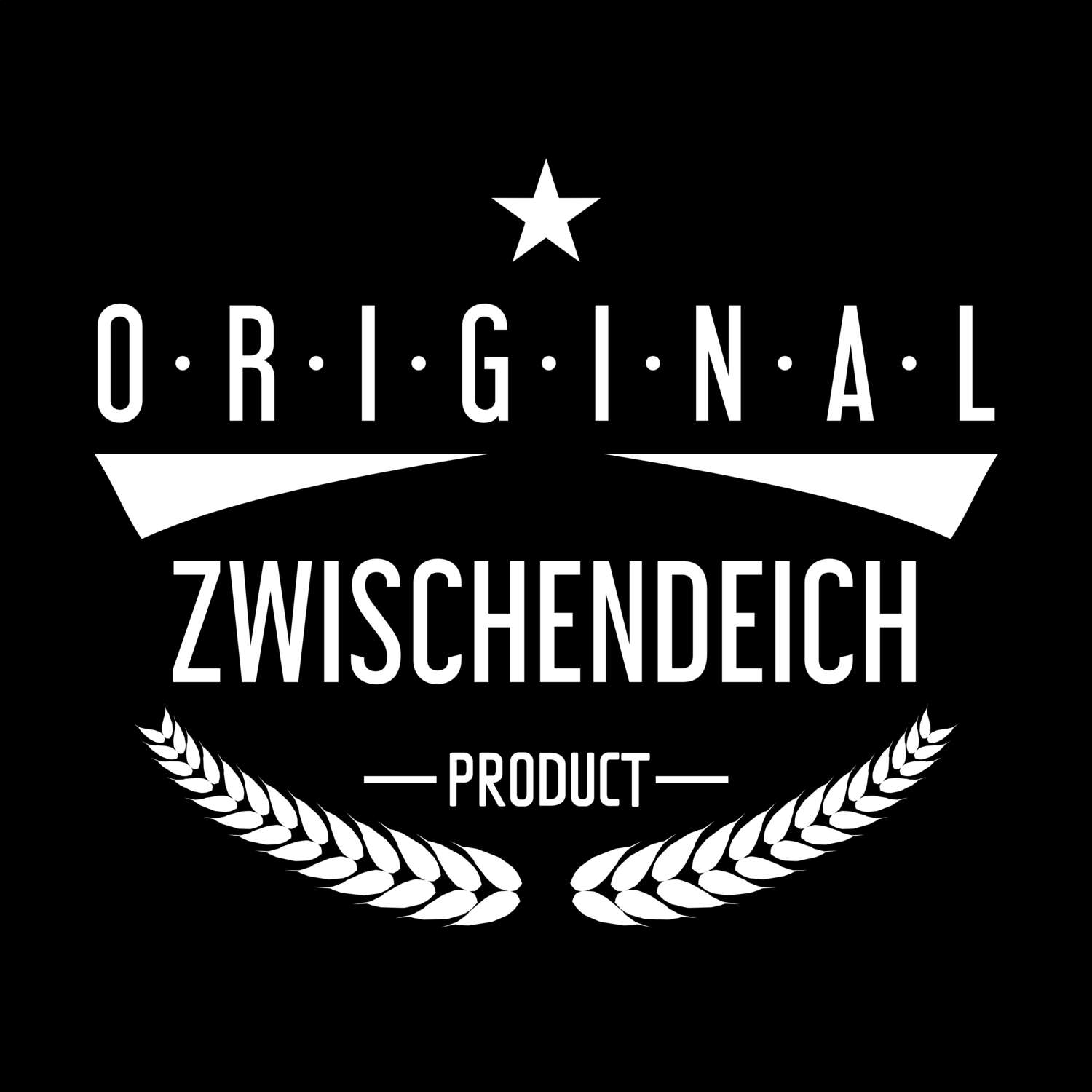 T-Shirt »Original Product« für den Ort »Zwischendeich«