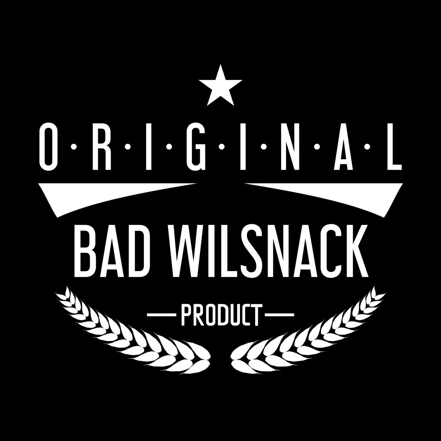 T-Shirt »Original Product« für den Ort »Bad Wilsnack«