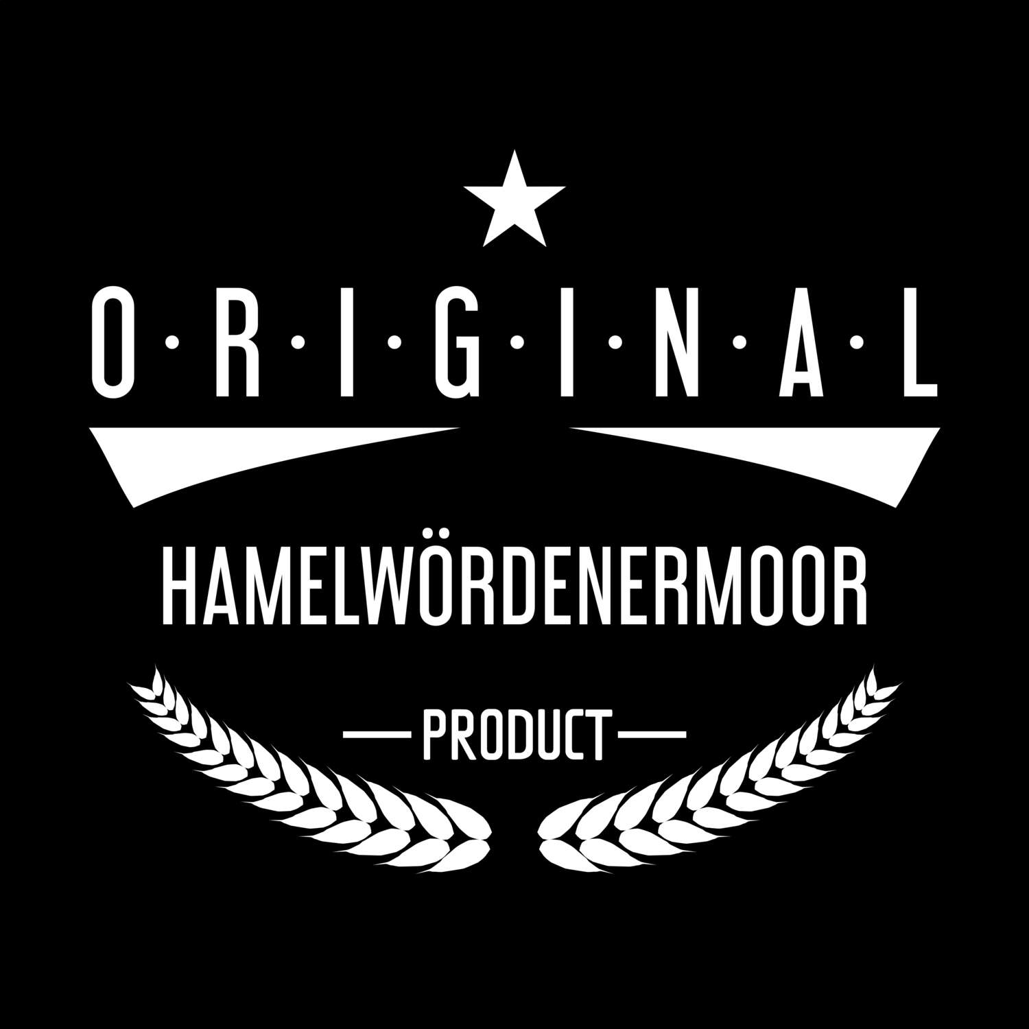 T-Shirt »Original Product« für den Ort »Hamelwördenermoor«