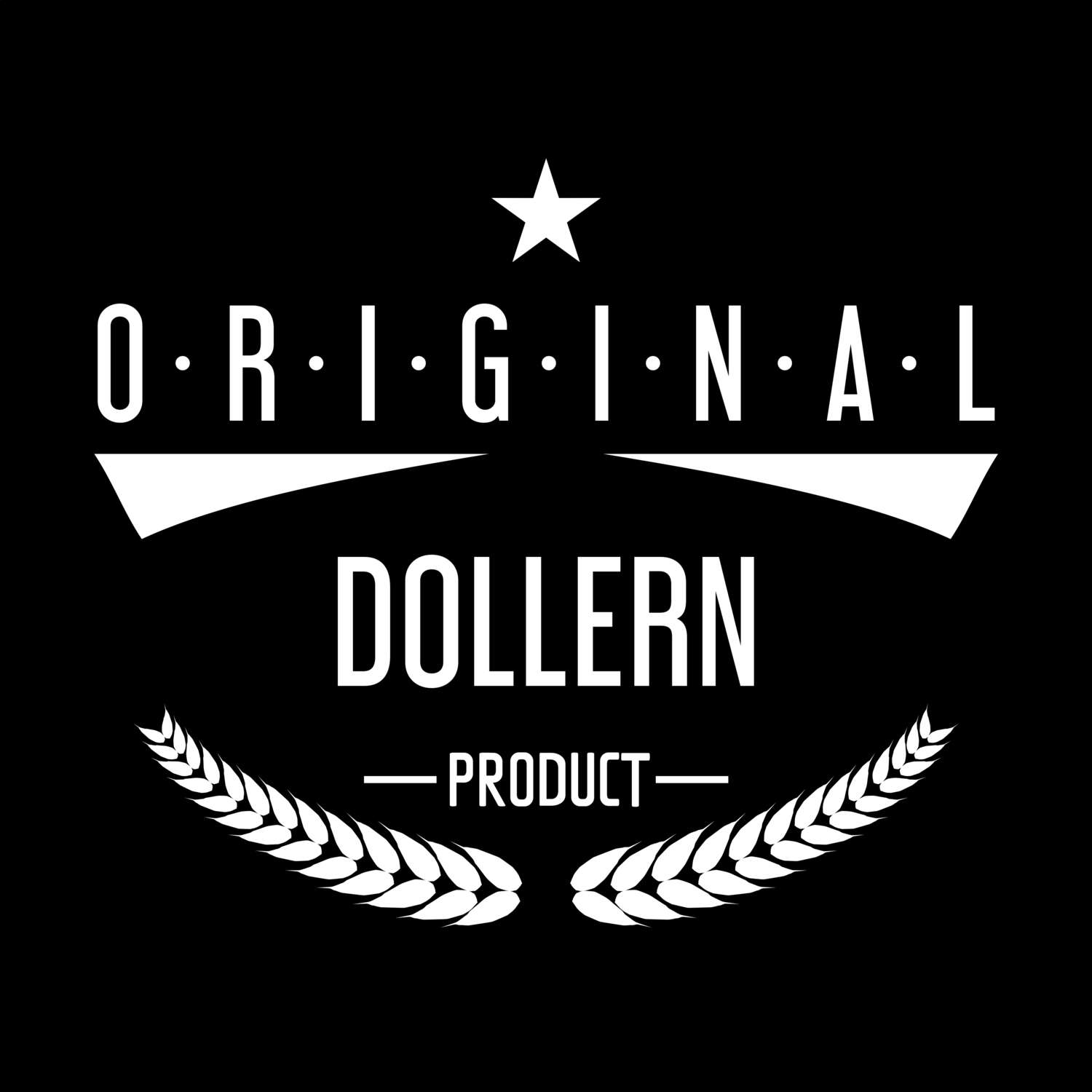 Dollern T-Shirt »Original Product«