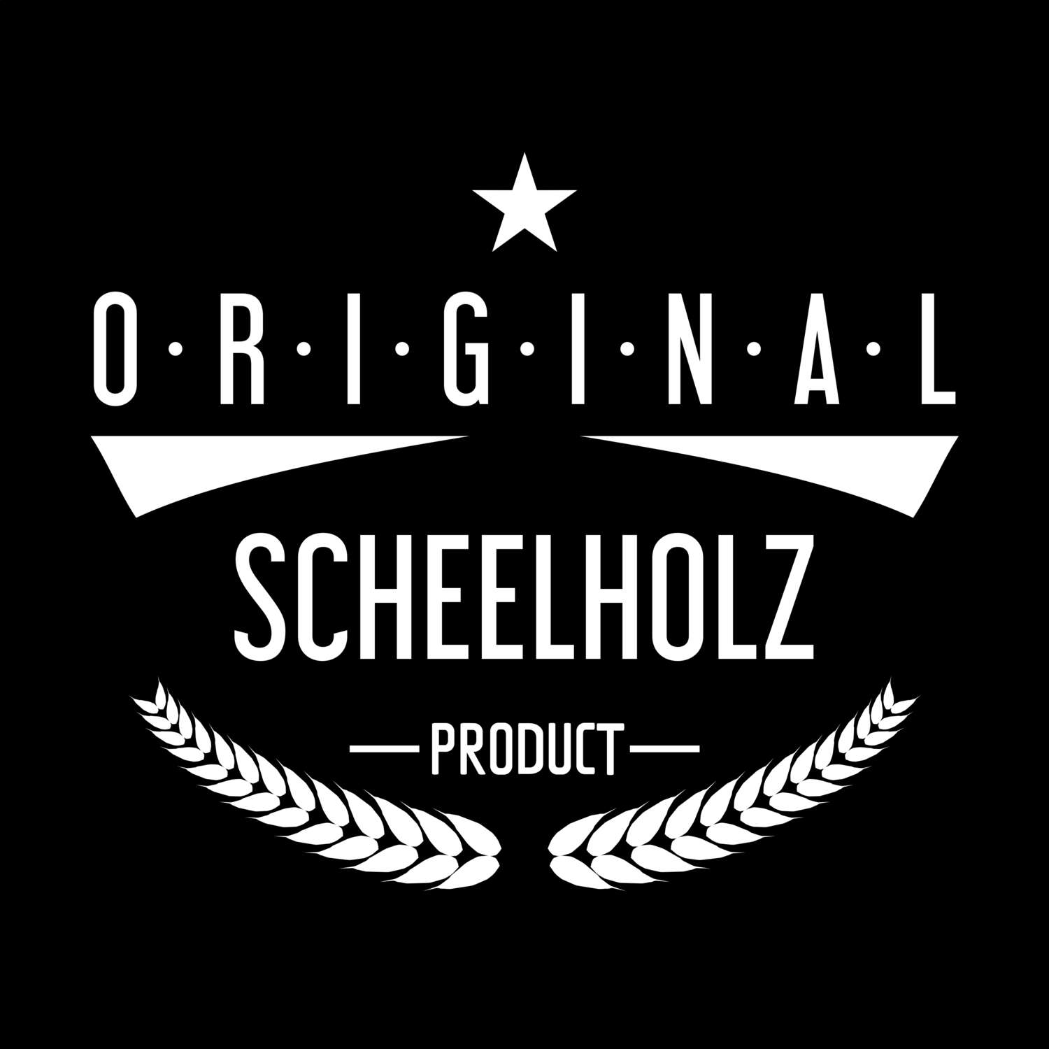 T-Shirt »Original Product« für den Ort »Scheelholz«